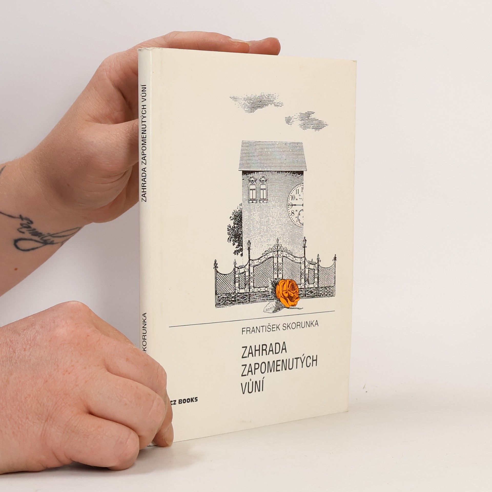 František Skorunka Zahrada zapomenutých vůní