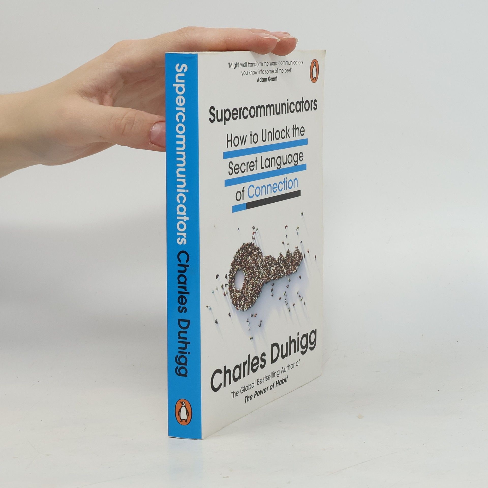 Charles Duhigg Supercommunicators