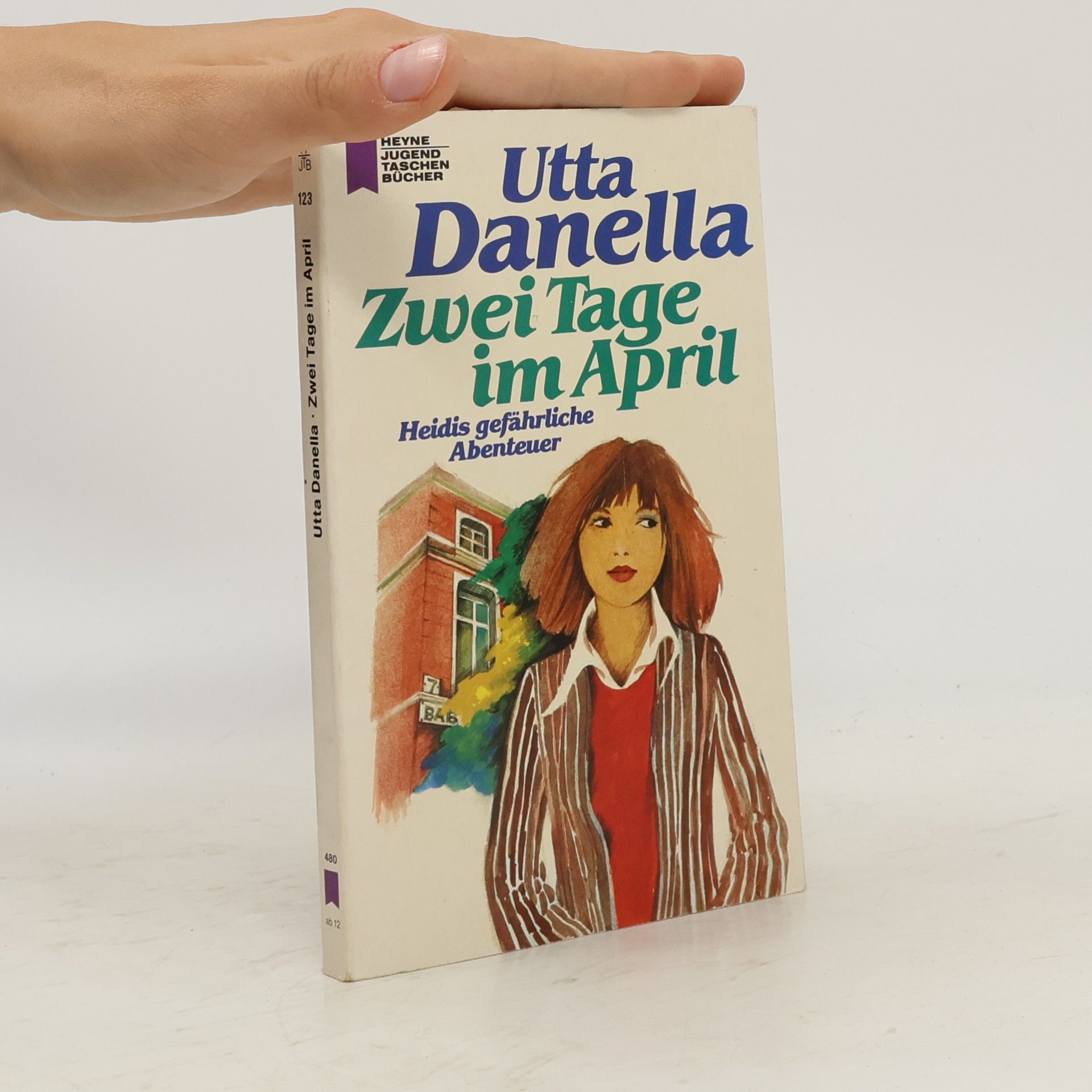 Utta Danella Zwei Tage im April