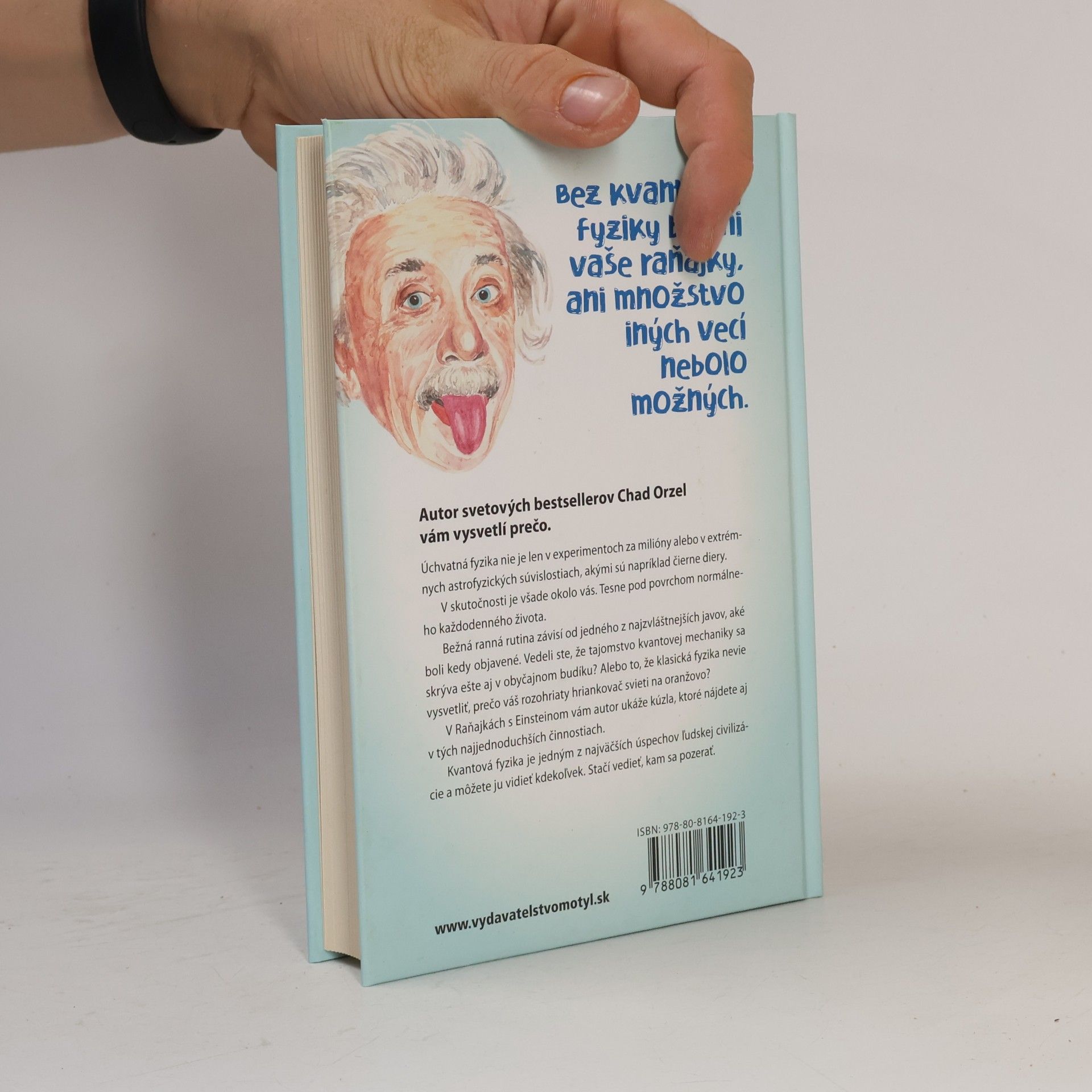 Chad Orzel Raňajky s Einsteinom - Fyzika každodenného života