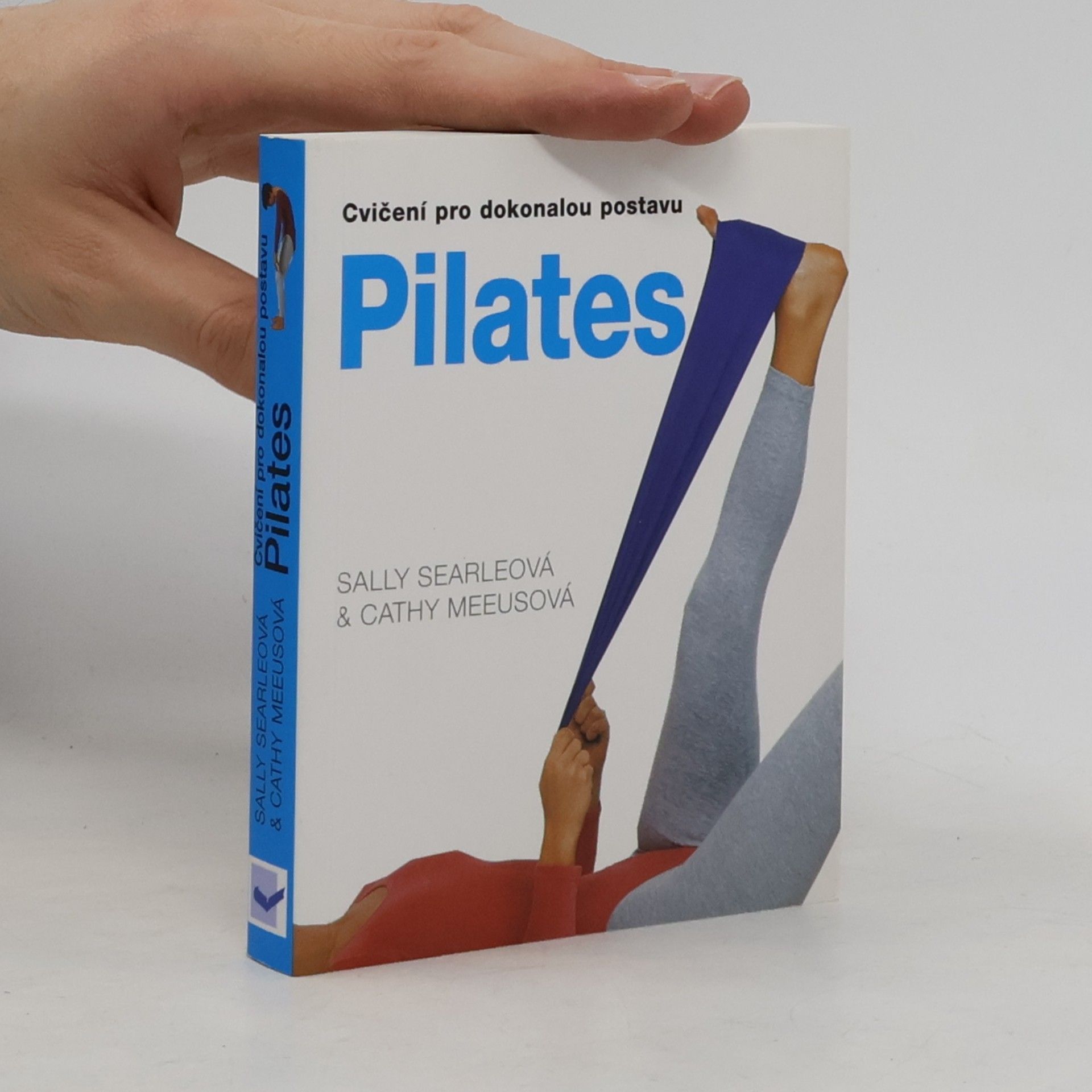 Cathy Meeus Pilates. Cvičení pro dokonalou postavu