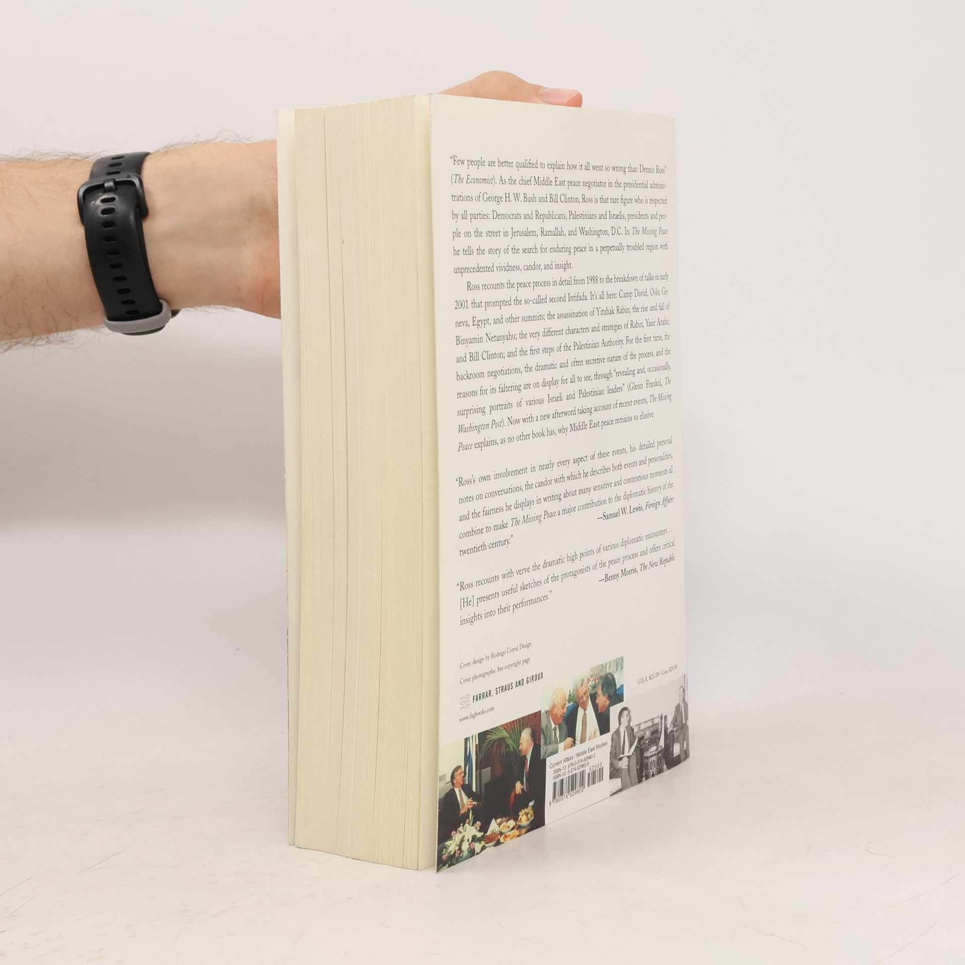 Dennis Ross The missing peace : the inside story of the fight for Middle East peace
