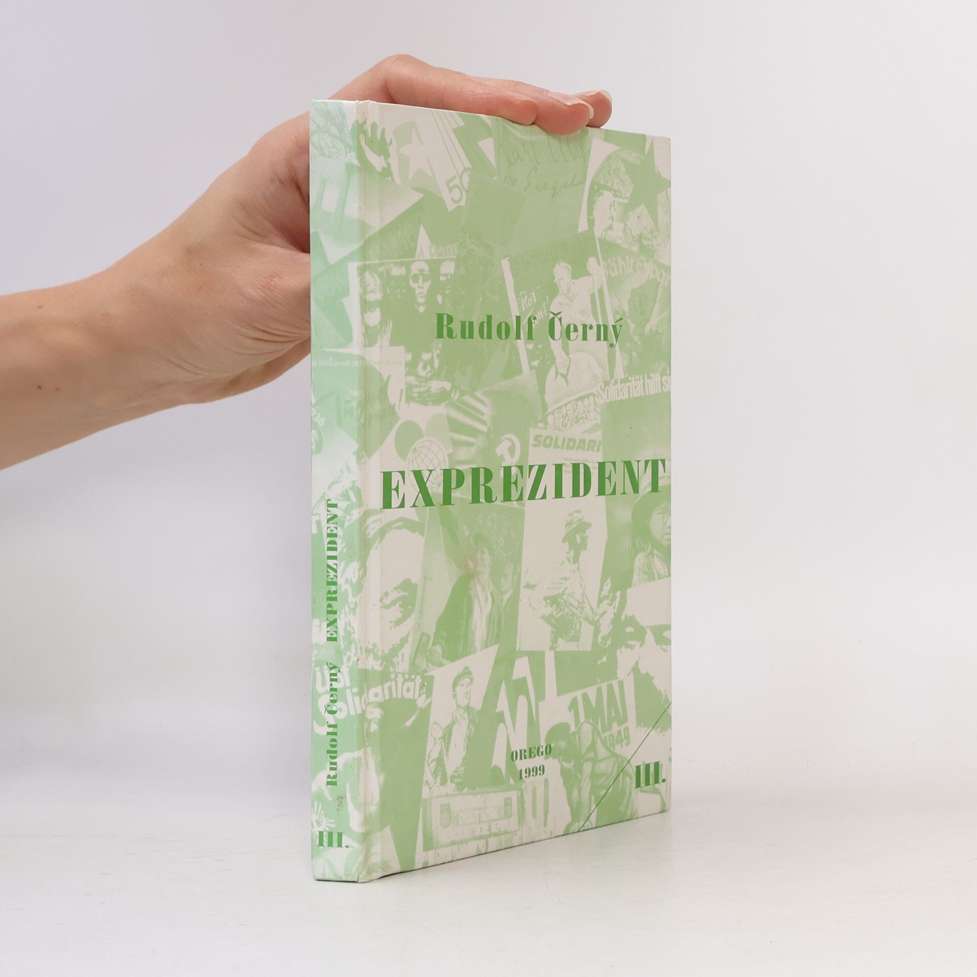 Zdeněk Jan Exprezident: Vzpomínky Antonína Novotného III.