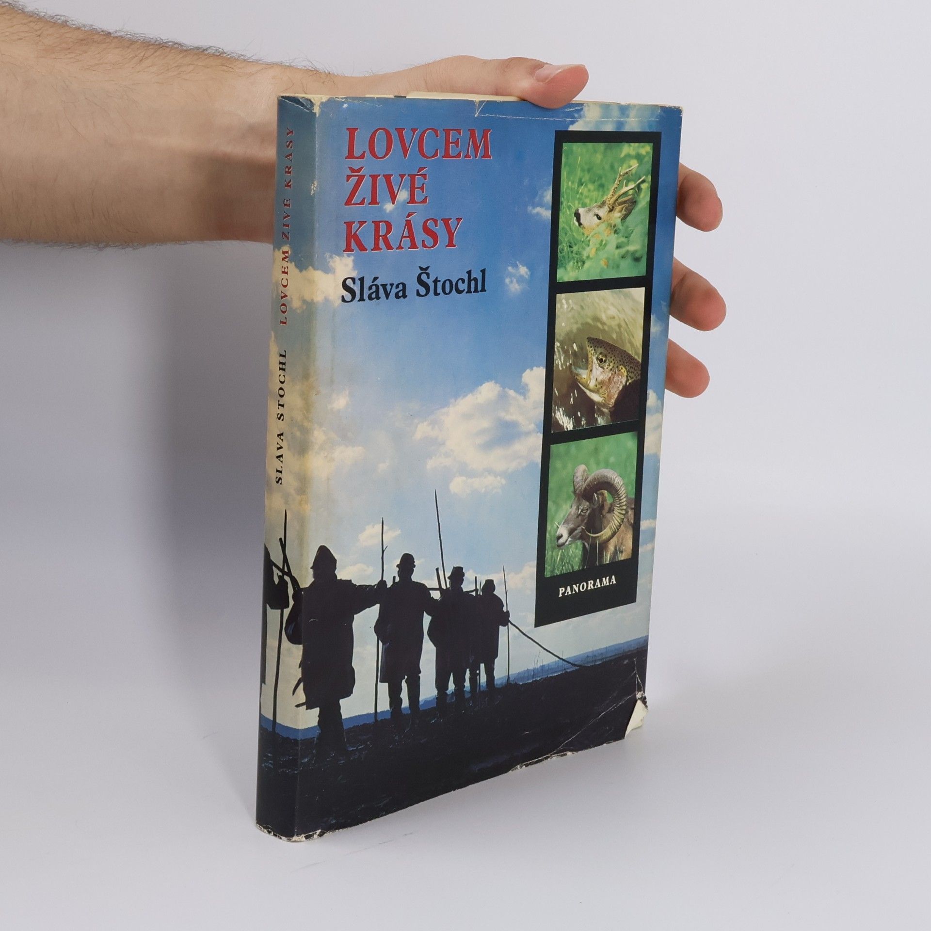 Sláva Štochl Lovcem živé krásy