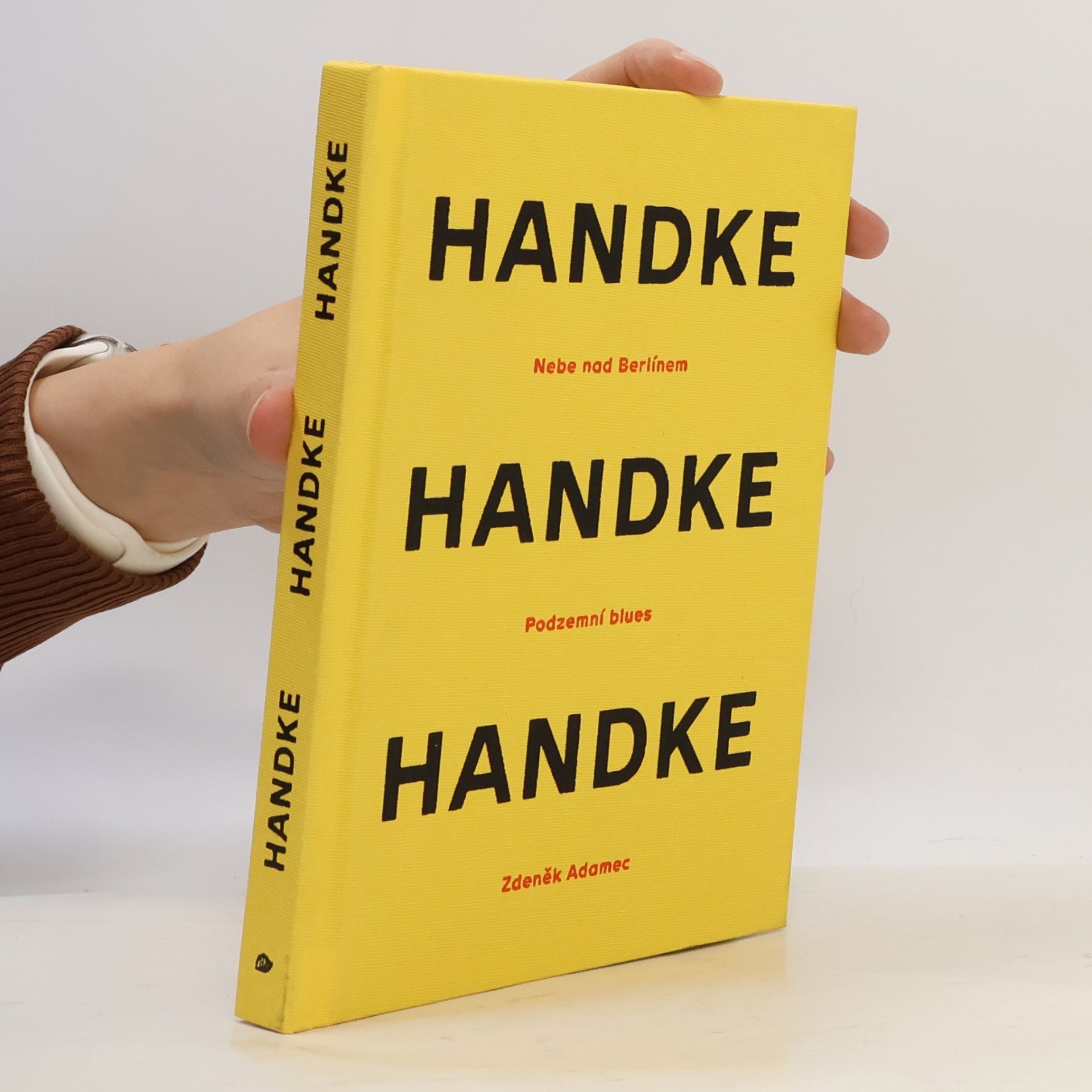 Peter Handke Nebe nad Berlínem / Podzemní blues / Zdeněk Adamec