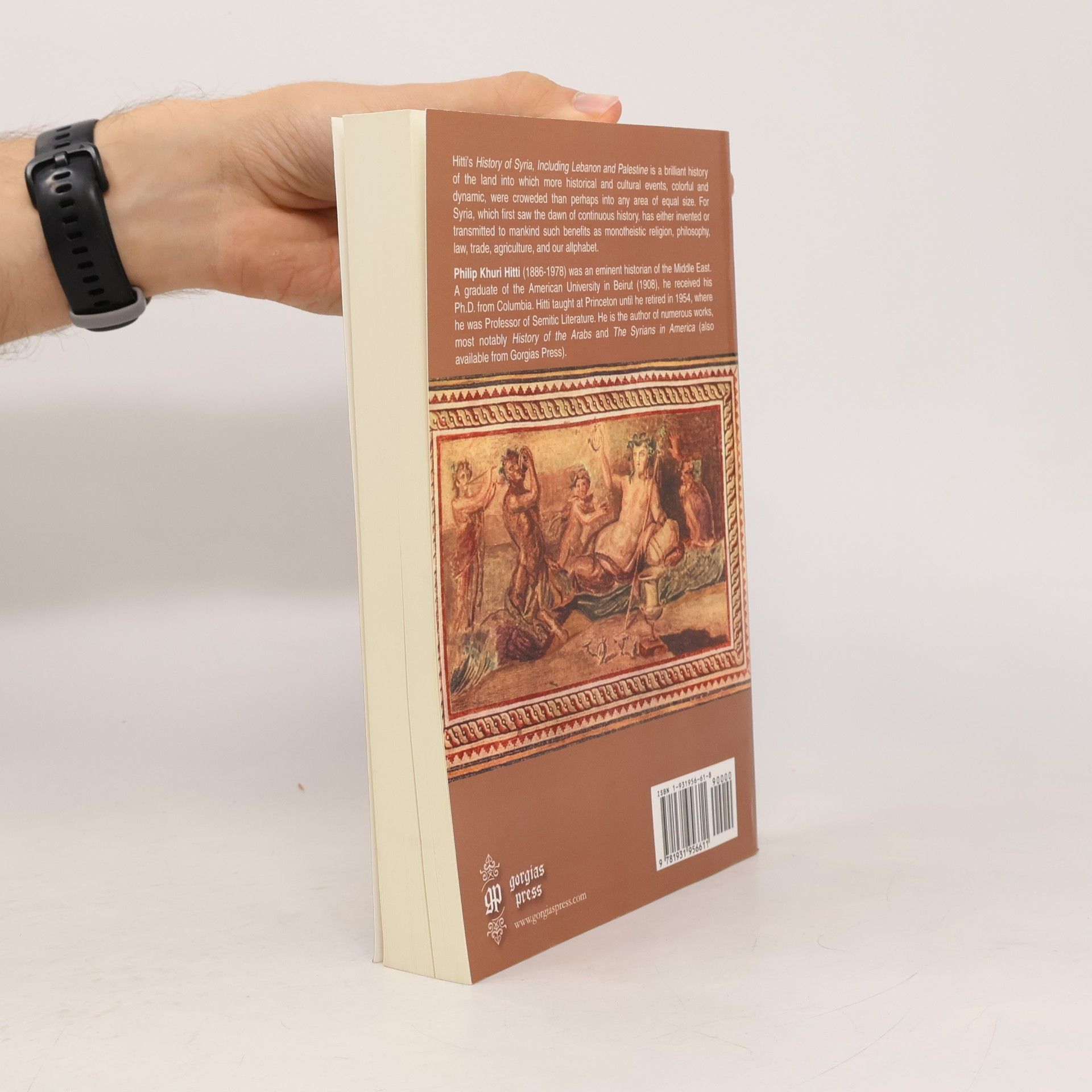 Philip Khuri Hitti History of Syria Including Lebanon and Palestine