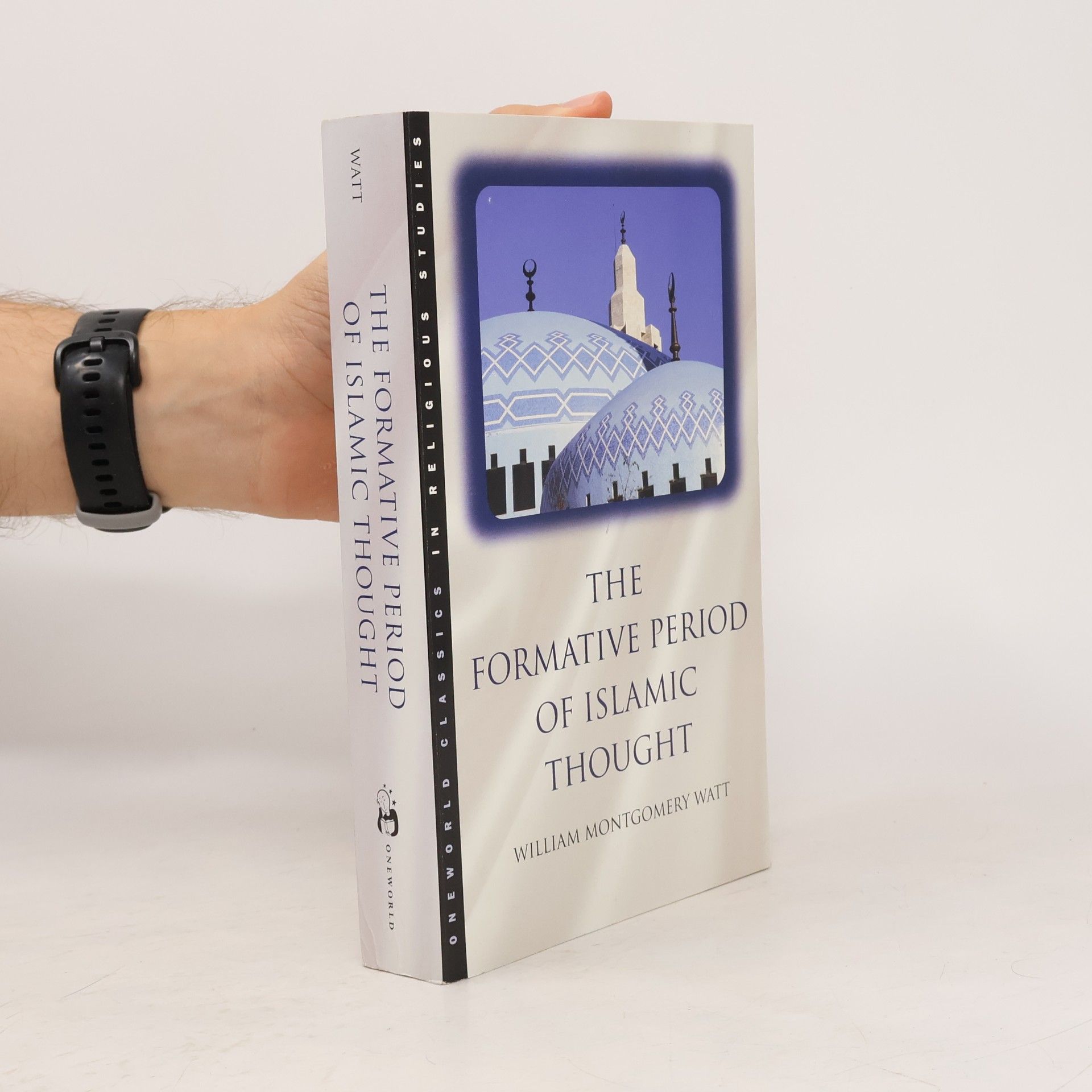 Jolyon Connell Classics in Religious Studies: The Formative Period of Islamic Thought
