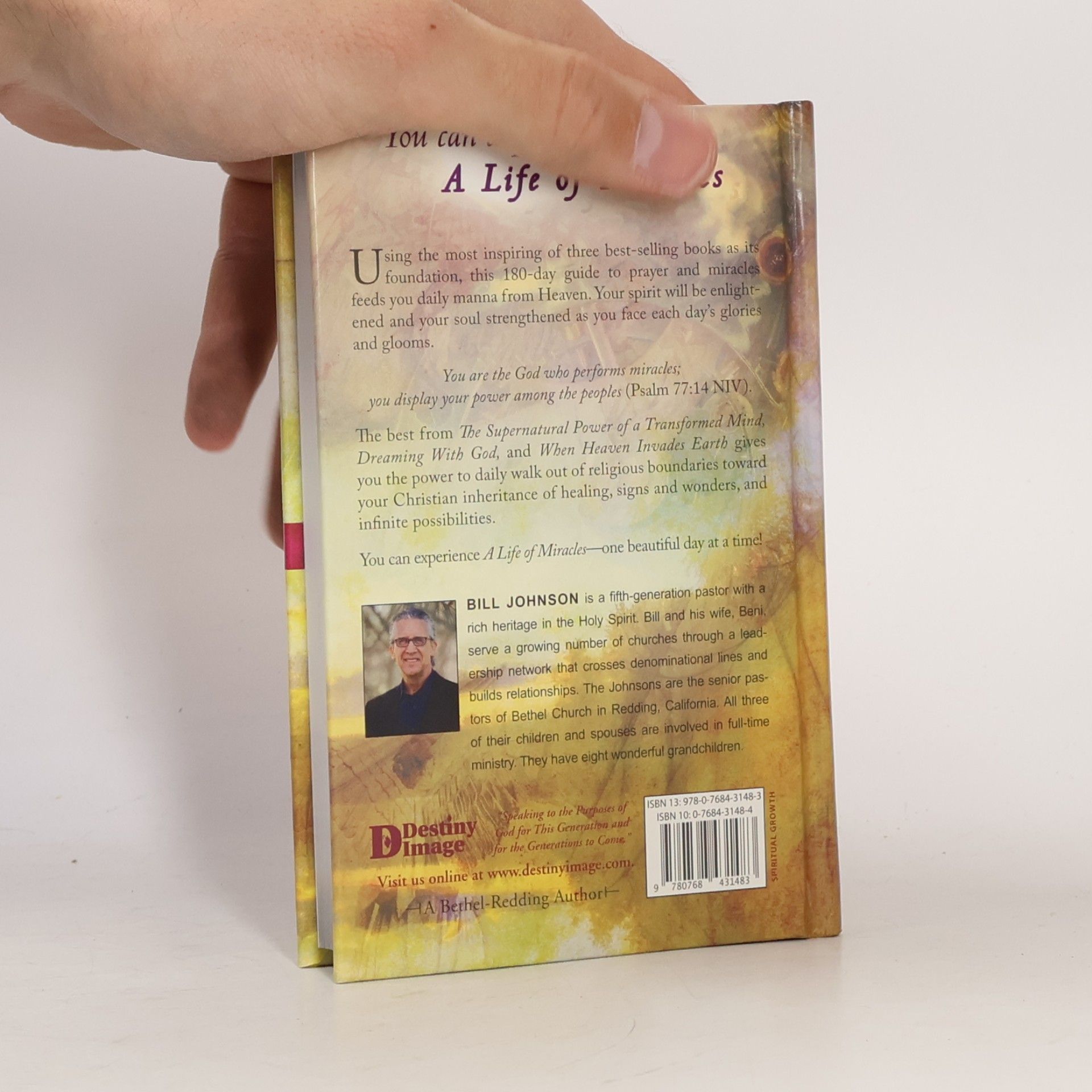 Bill Johnson A Life of Miracles