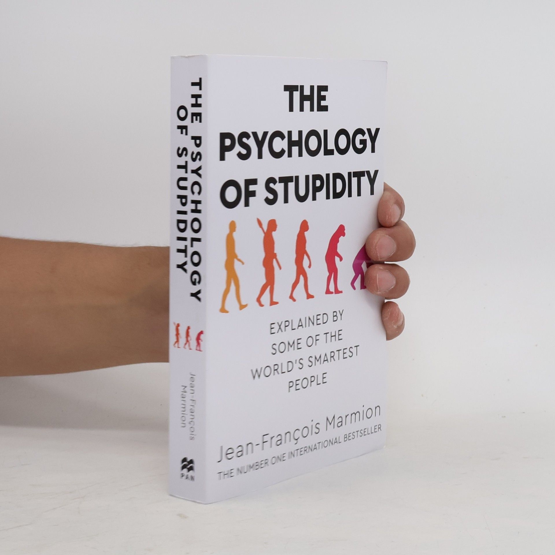 Jean François Marmion The Psychology of Stupidity