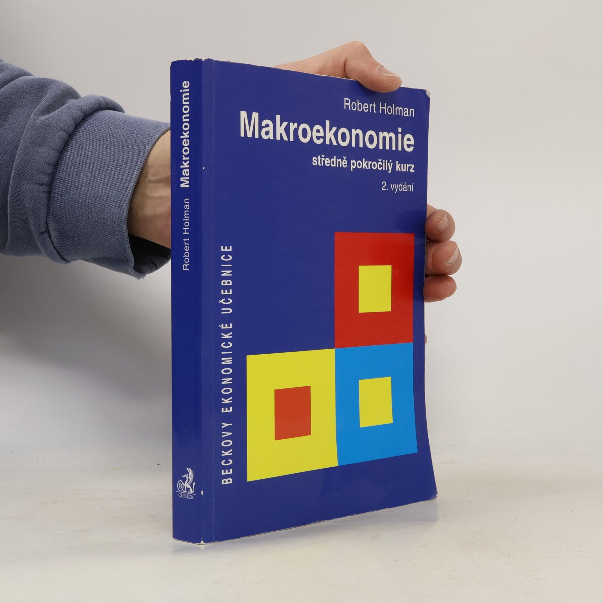 Robert Holman Makroekonomie. Středně pokročilý kurz