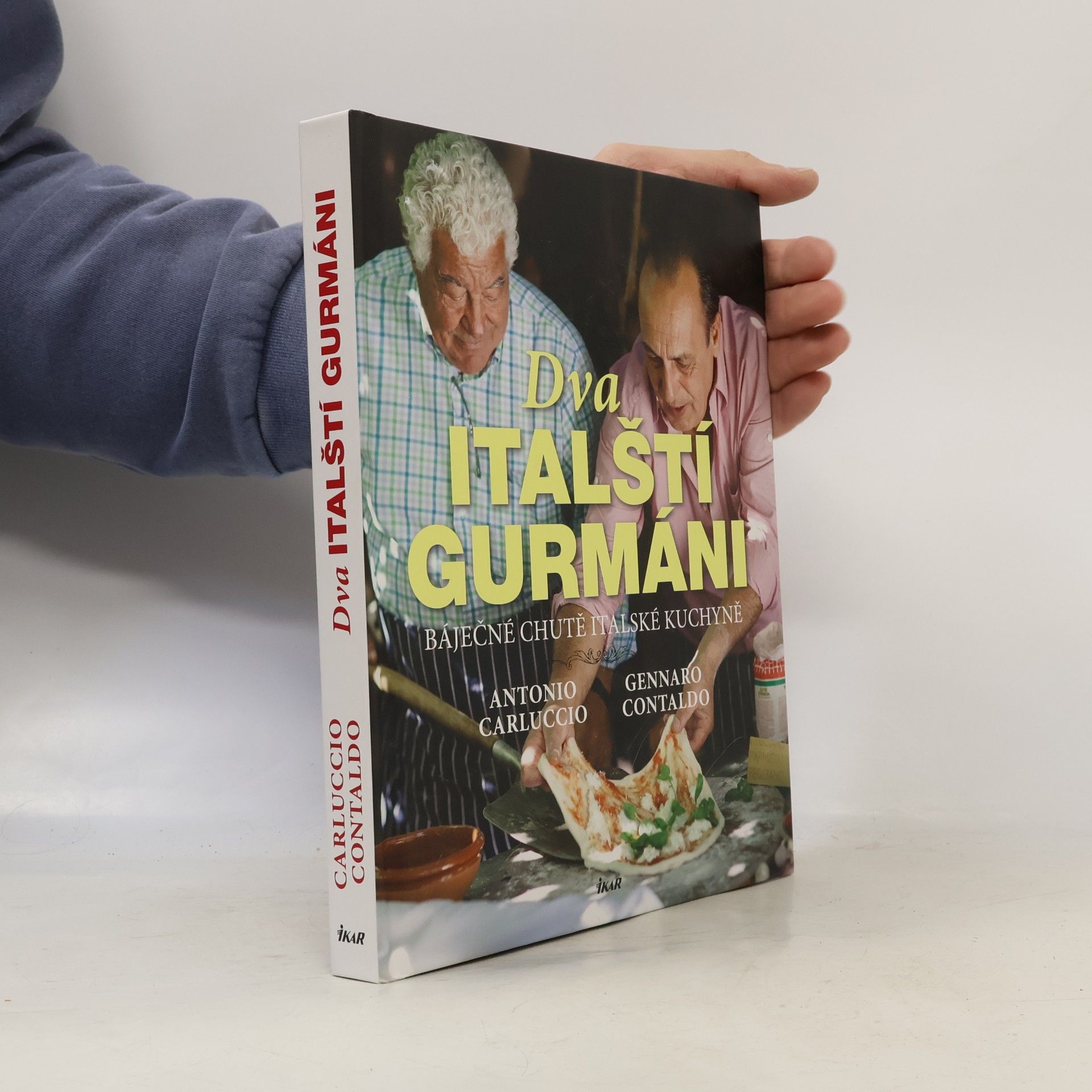 Antonio Carluccio Dva italští gurmáni. Báječné chutě italské kuchyně