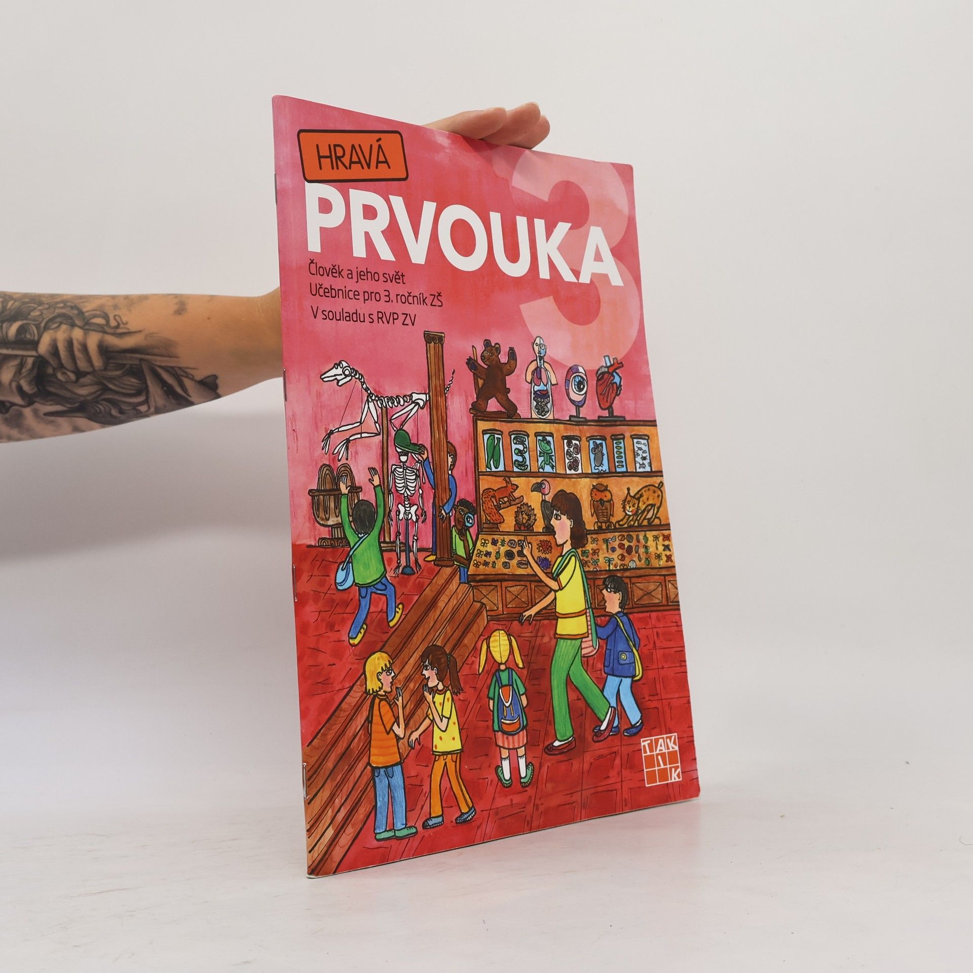 Collectif d'auteurs Hravá prvouka 3 : člověk a jeho svět : pro 3. ročník ZŠ