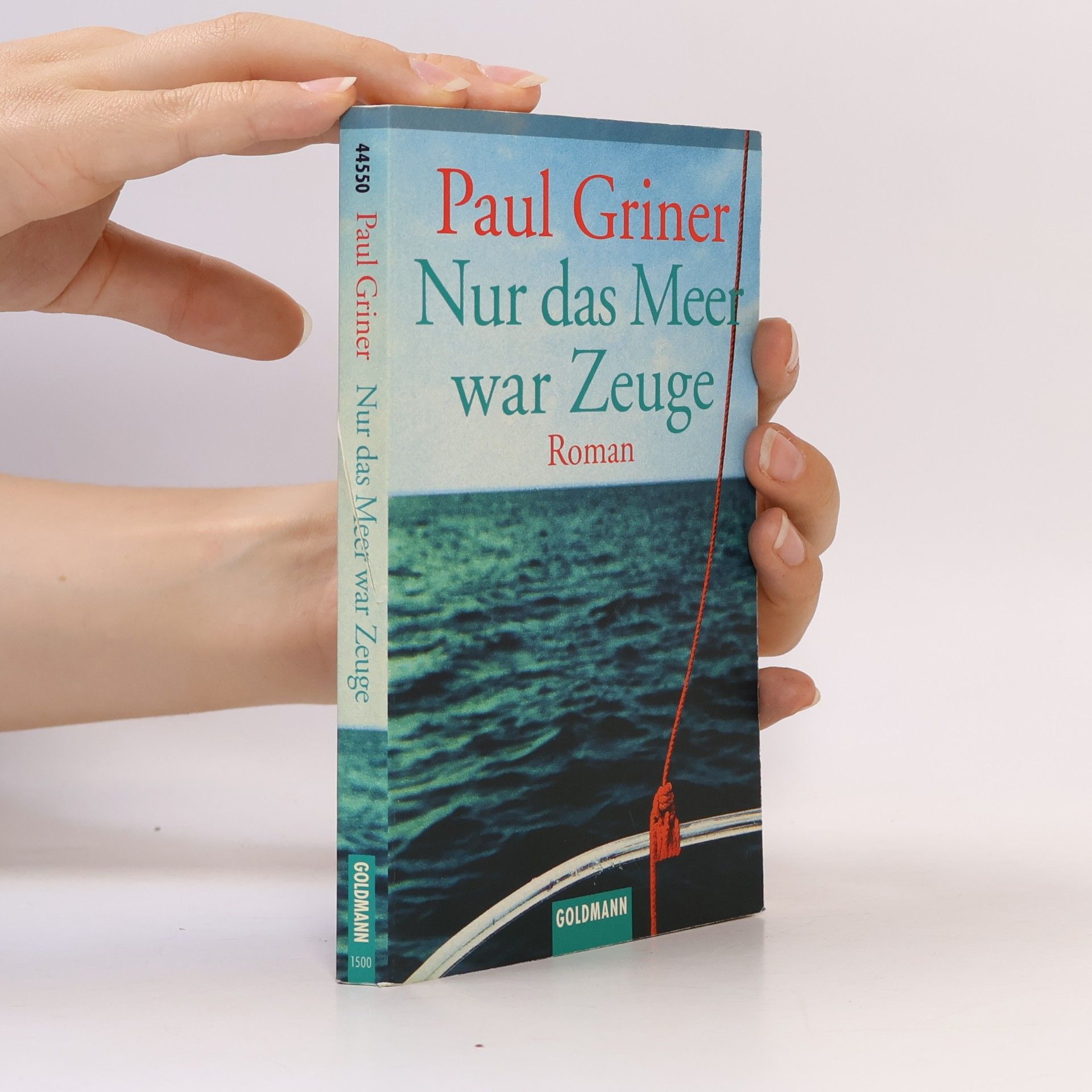 Paul Griner Nur das Meer war Zeuge