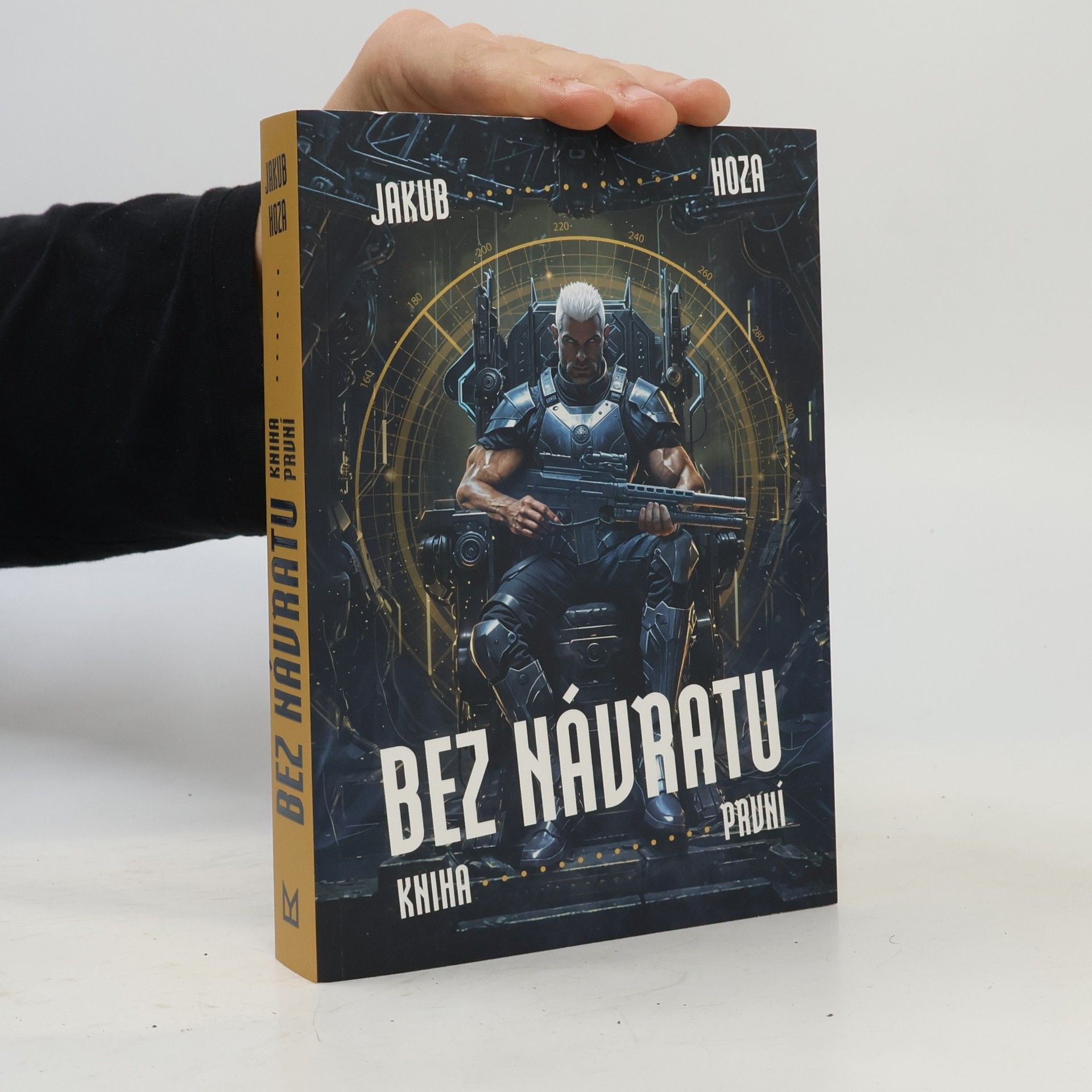 Jakub Hoza Bez návratu. Kniha první