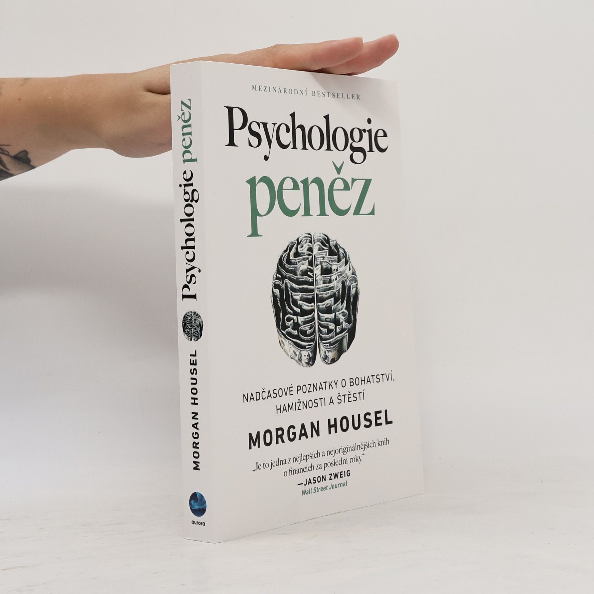 Morgan Housel Psychologie peněz. Nadčasové poznatky o bohatství, hamižnosti a štěstí