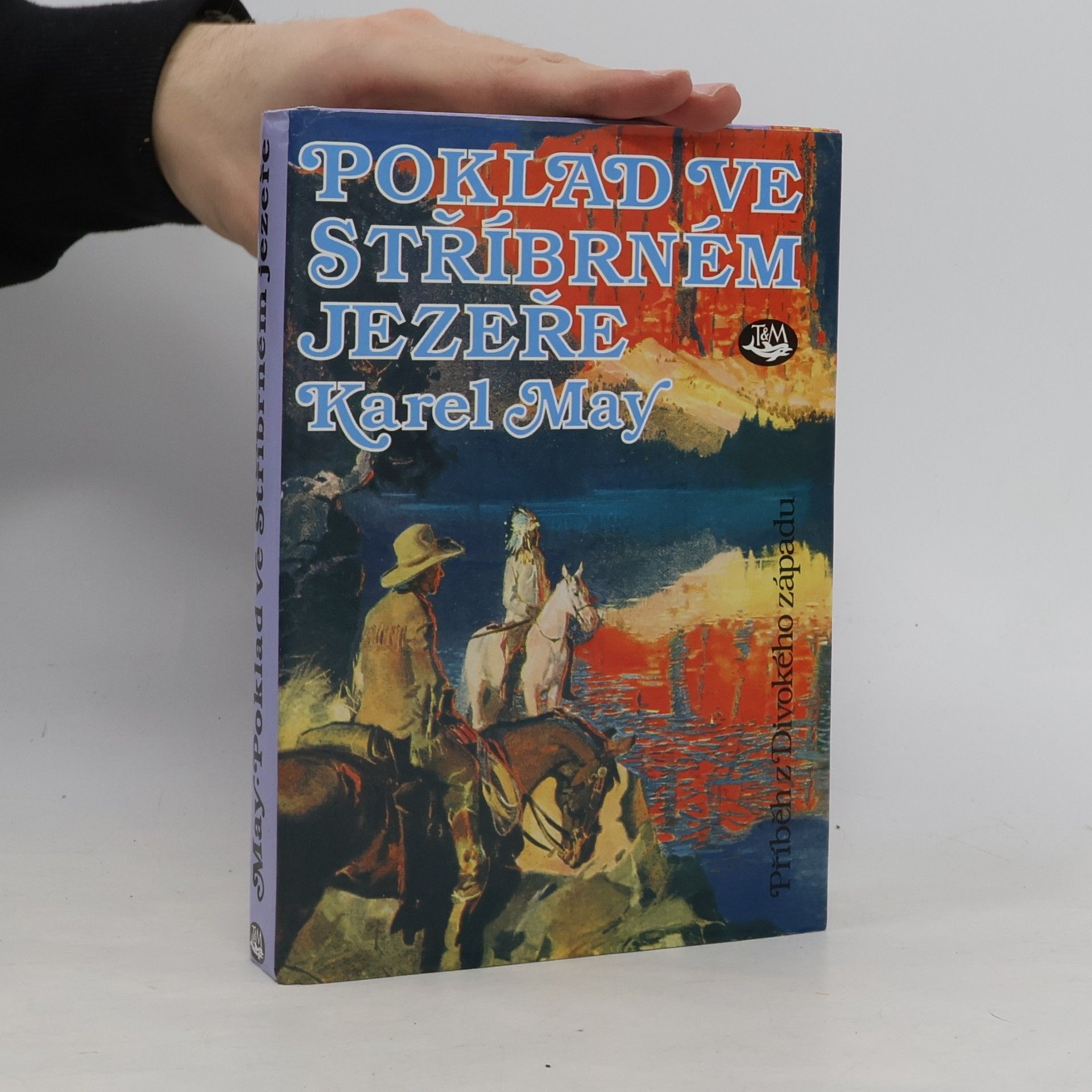 Karl May Poklad ve Stříbrném jezeře