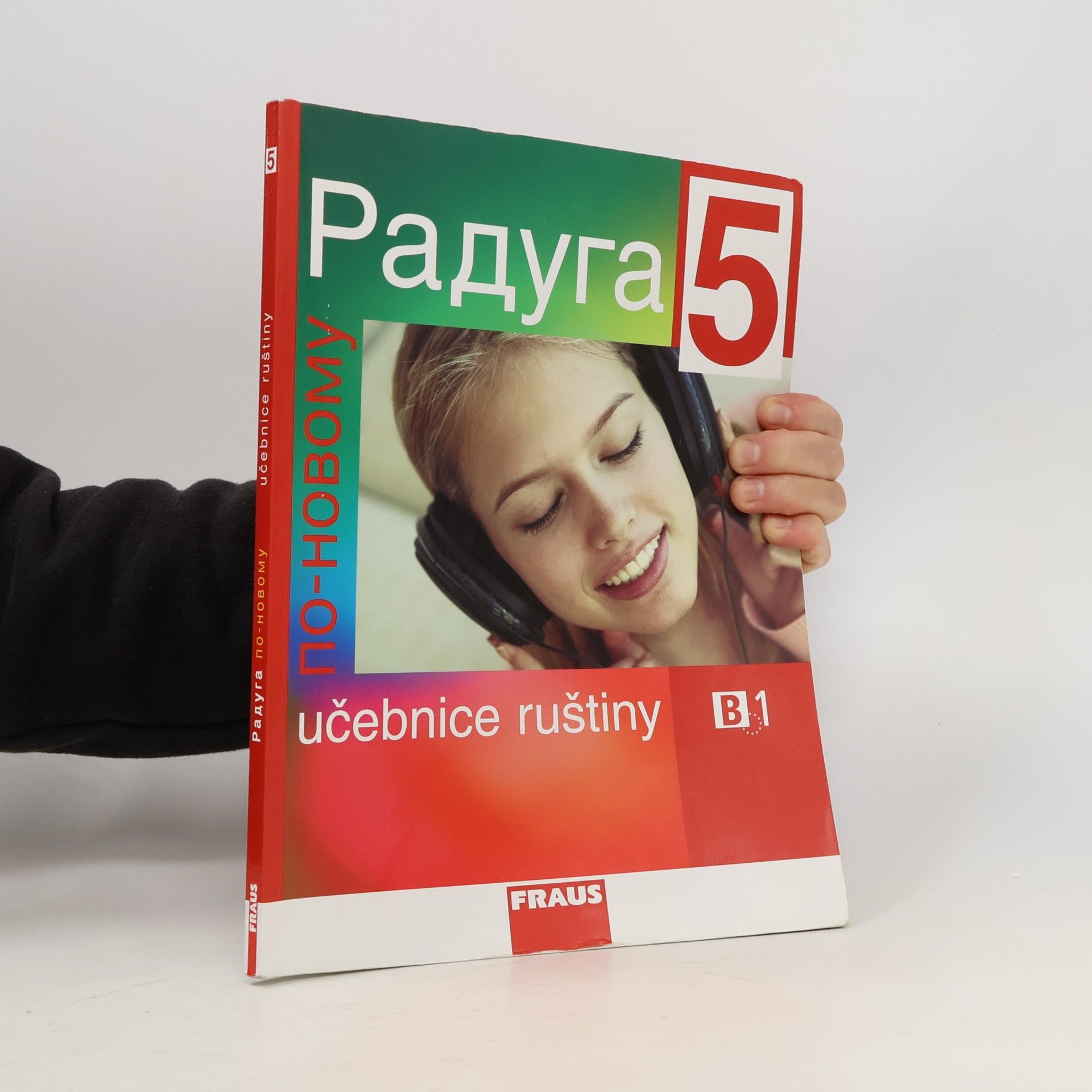 Stanislav Jelínek Raduga po-novomu 5. B1, Učebnice ruštiny, 2011