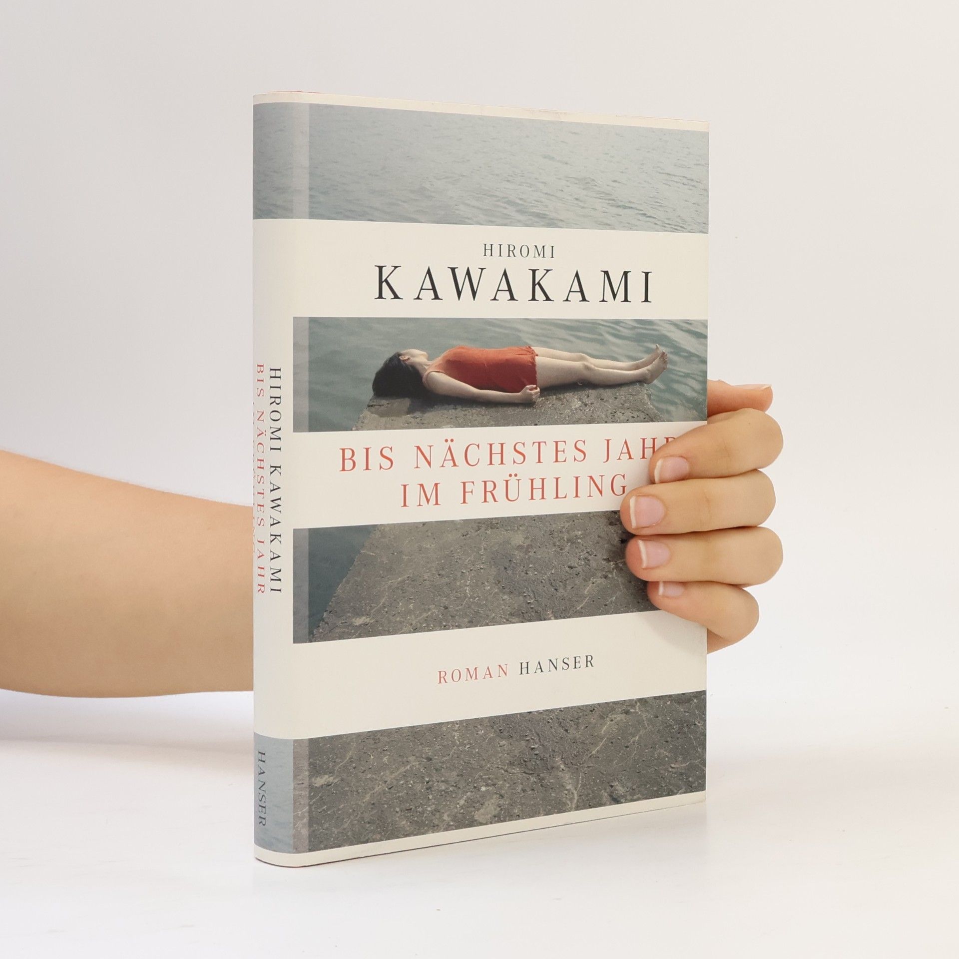 Hiromi Kawakami Bis nächstes Jahr im Frühling
