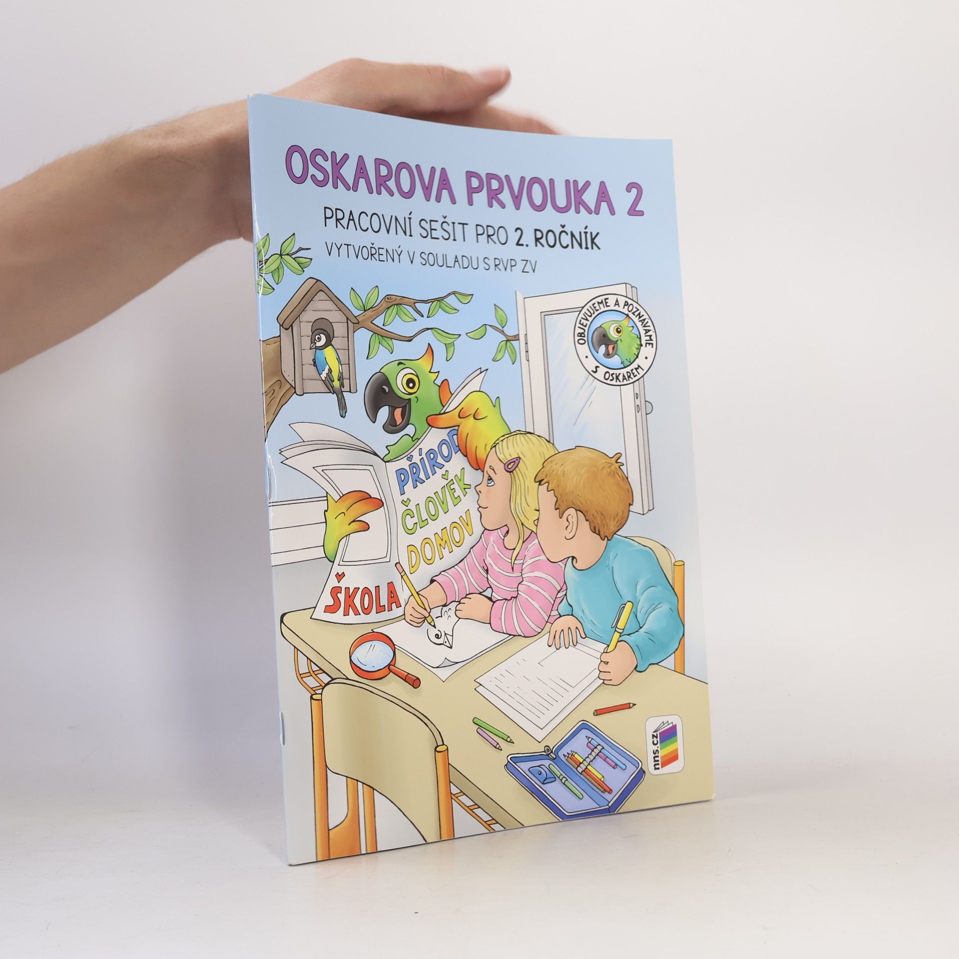 kolektiv Oskarova prvouka 2. Pracovní sešit pro 2. ročník
