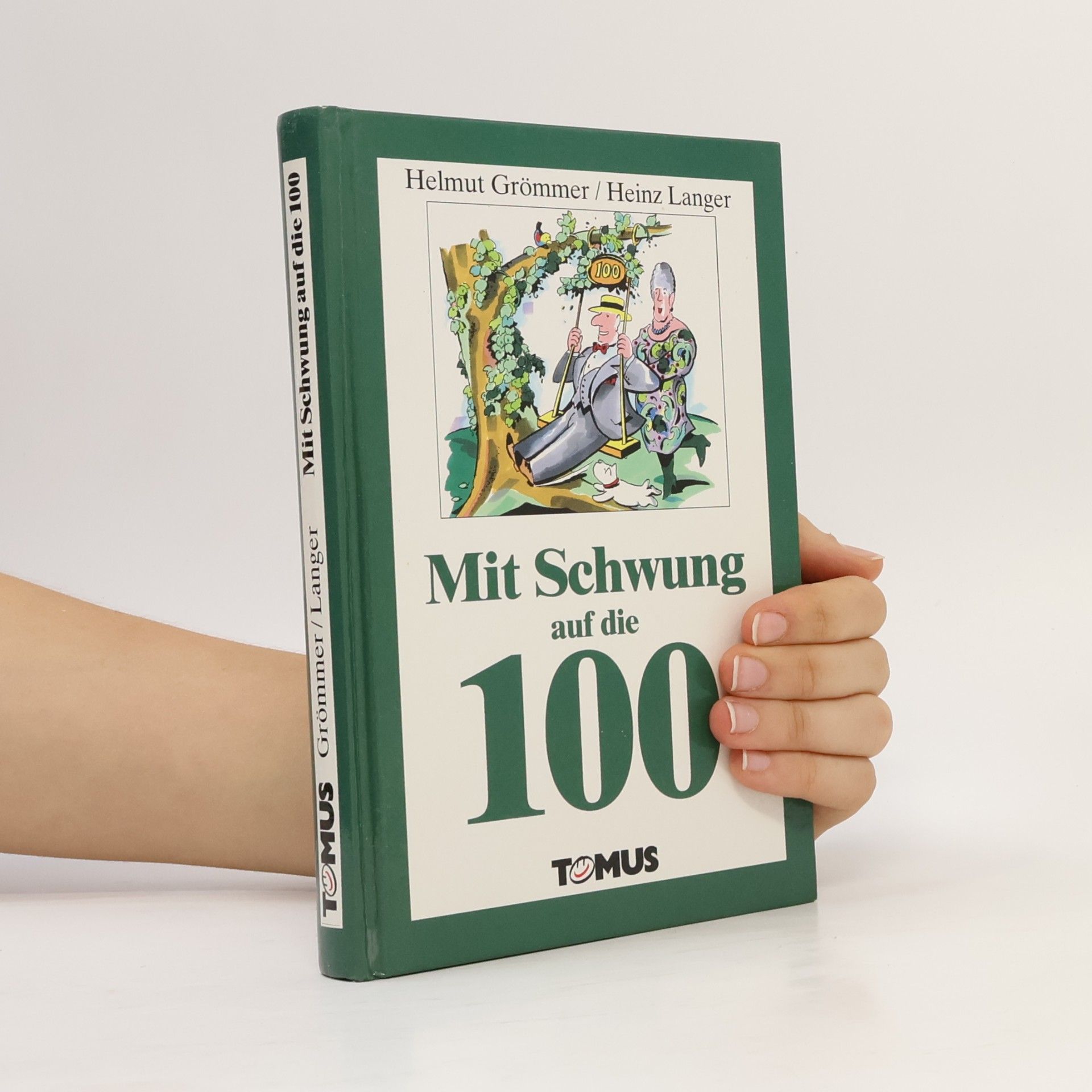 Helmut Grömmer Mit Schwung auf die 100