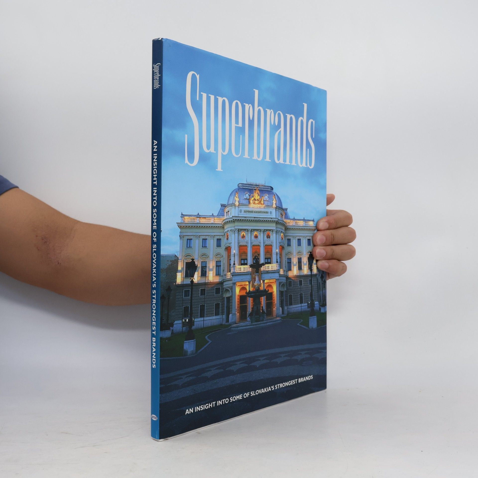 Superbrands. An insight into some of Slovakia's strongest Brands