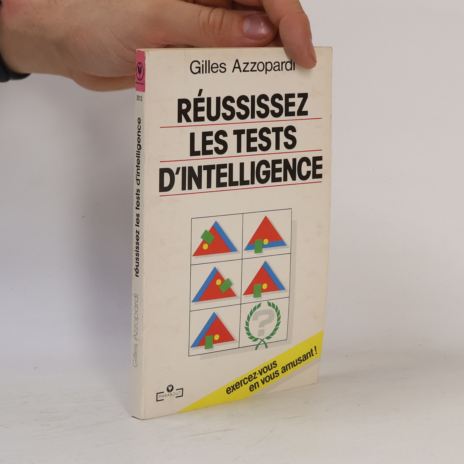 Gilles Azzopardi Marabout Service - 23: Réussissez les tests d'intelligence