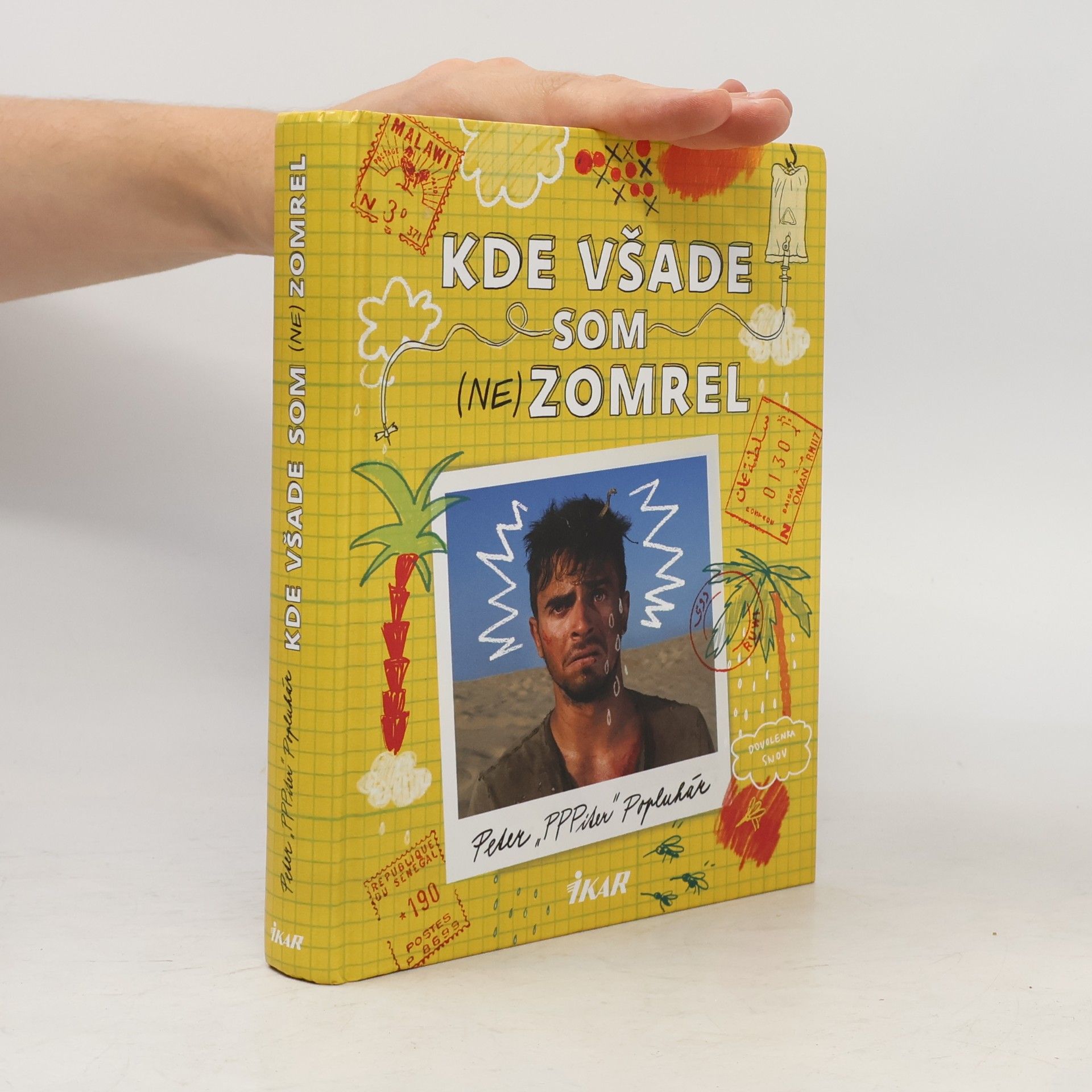 Peter Popluhár Kde všade som (ne)zomrel