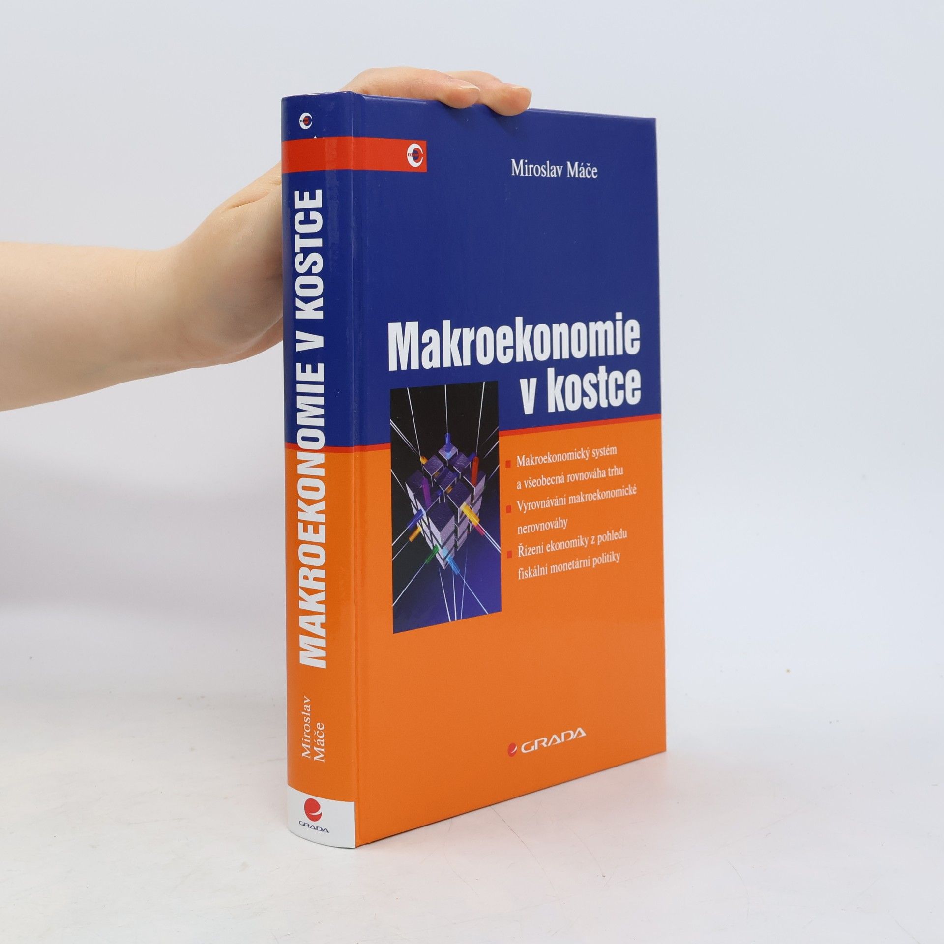 Miroslav Máče Makroekonomie v kostce