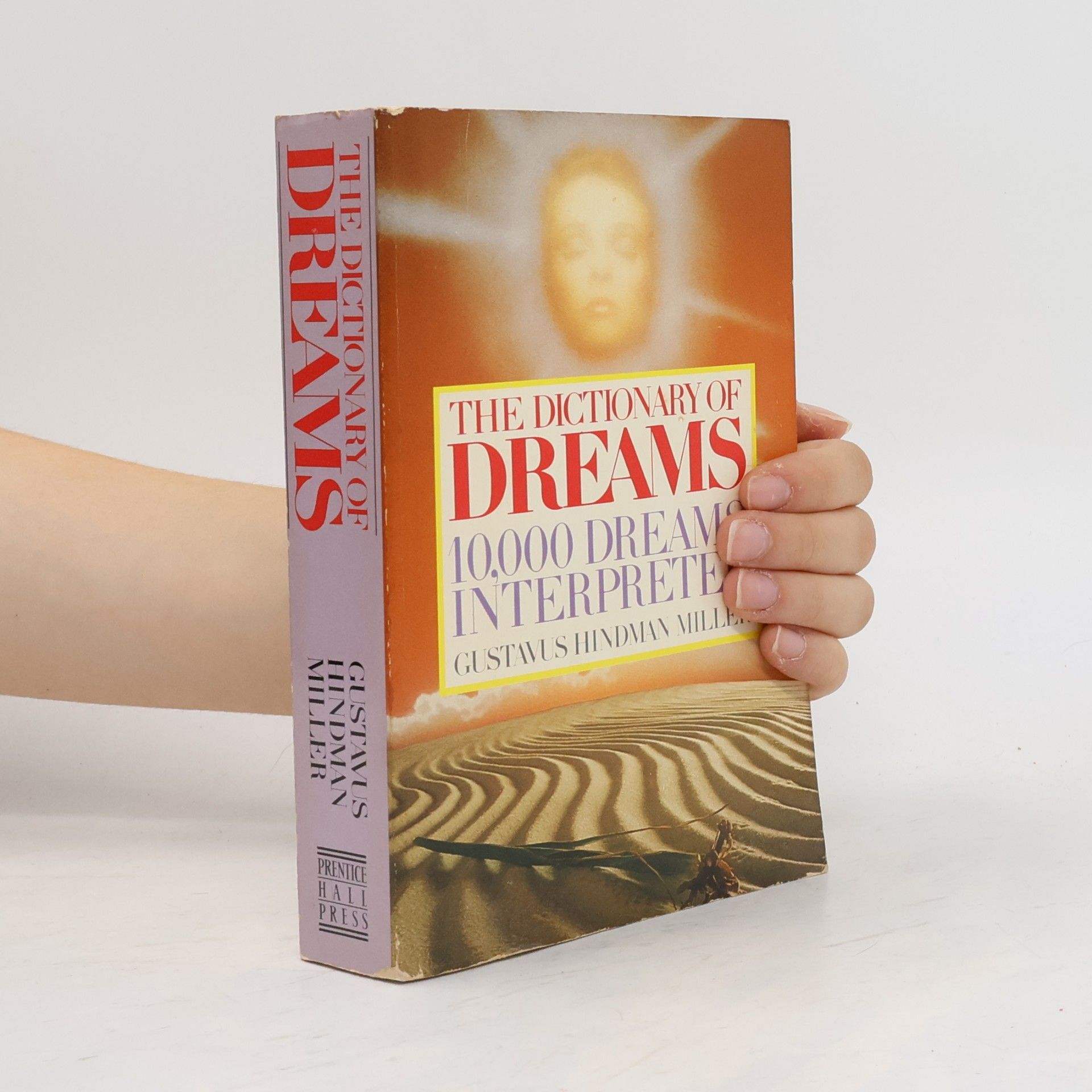 Gustavus Hindman Miller The Dictionary of Dreams