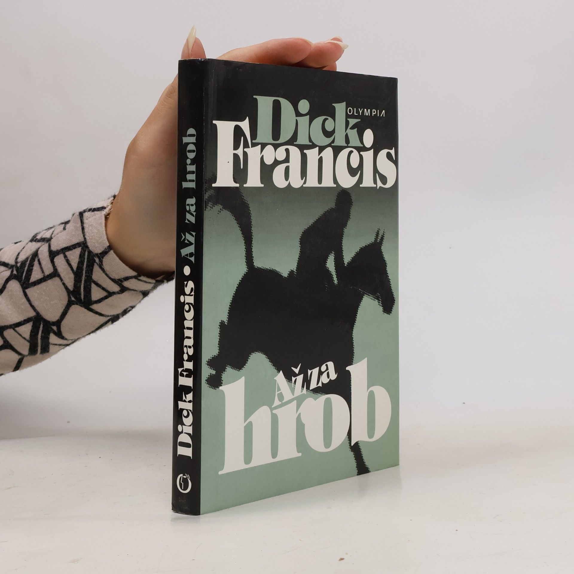 Dick Francis Až za hrob
