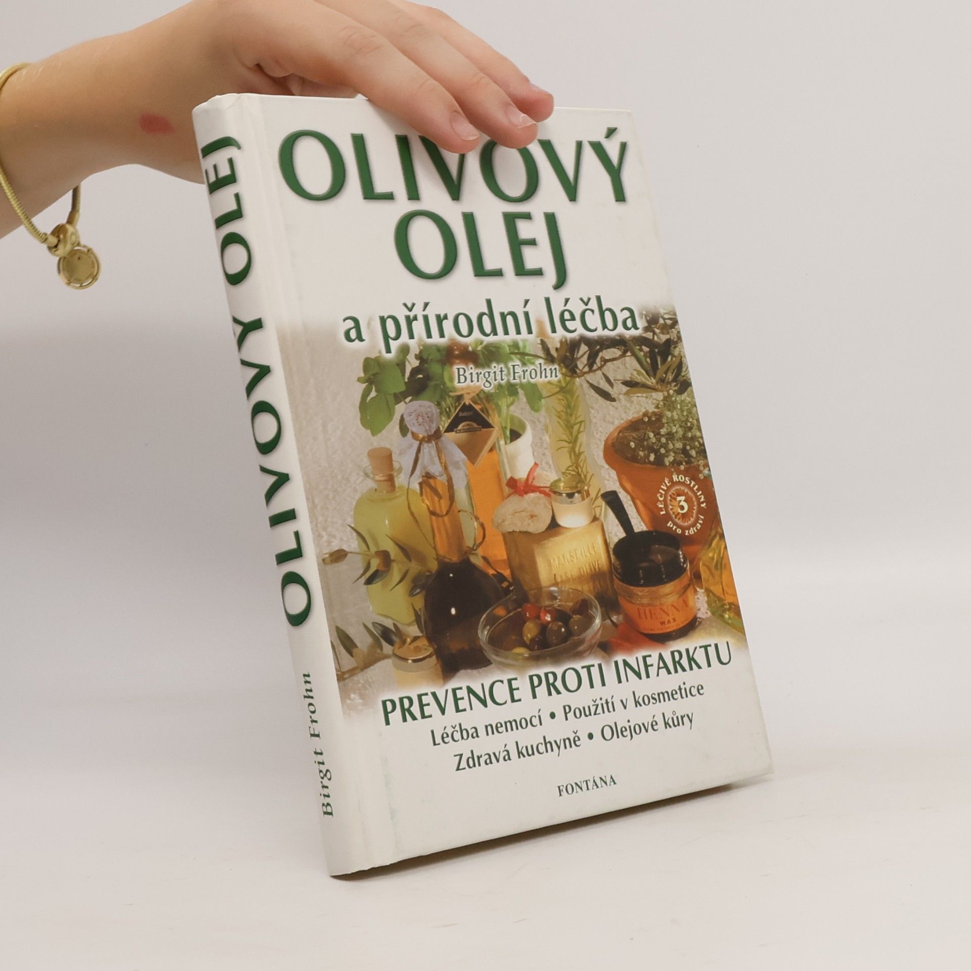 Olivový olej a přírodní léčba