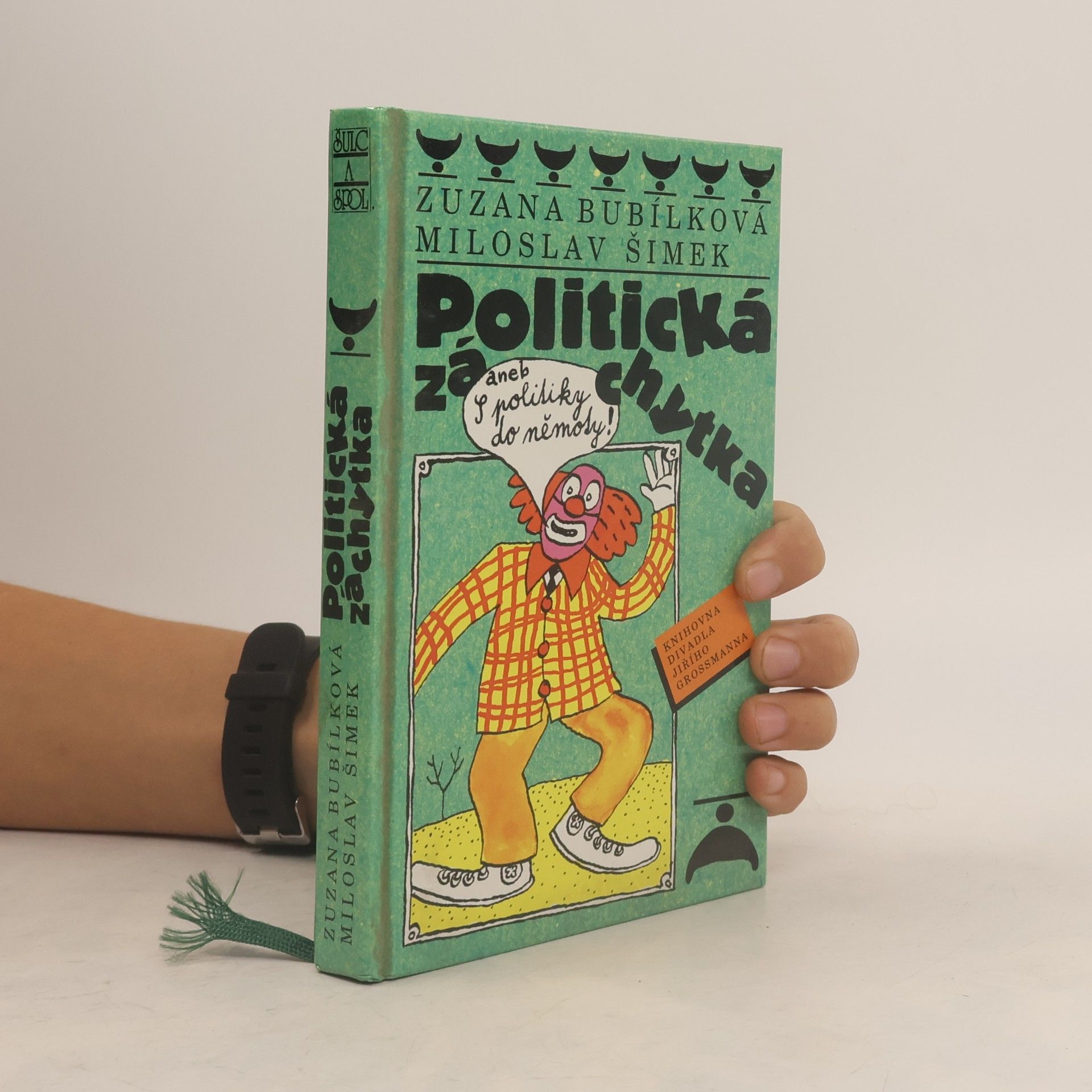 Politická záchytka, aneb, S politiky do němoty