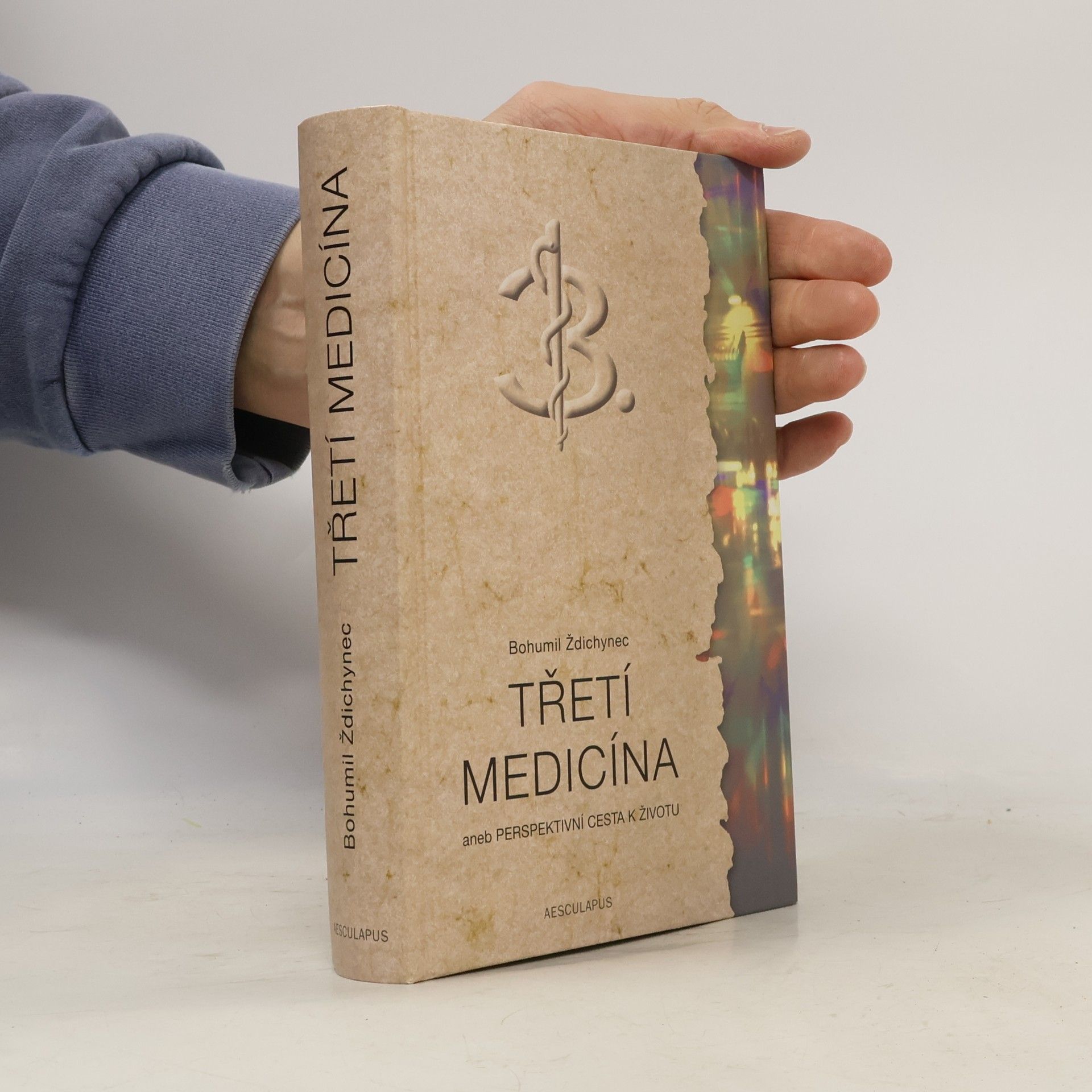 Třetí medicína aneb Perspektivní cesta k životu