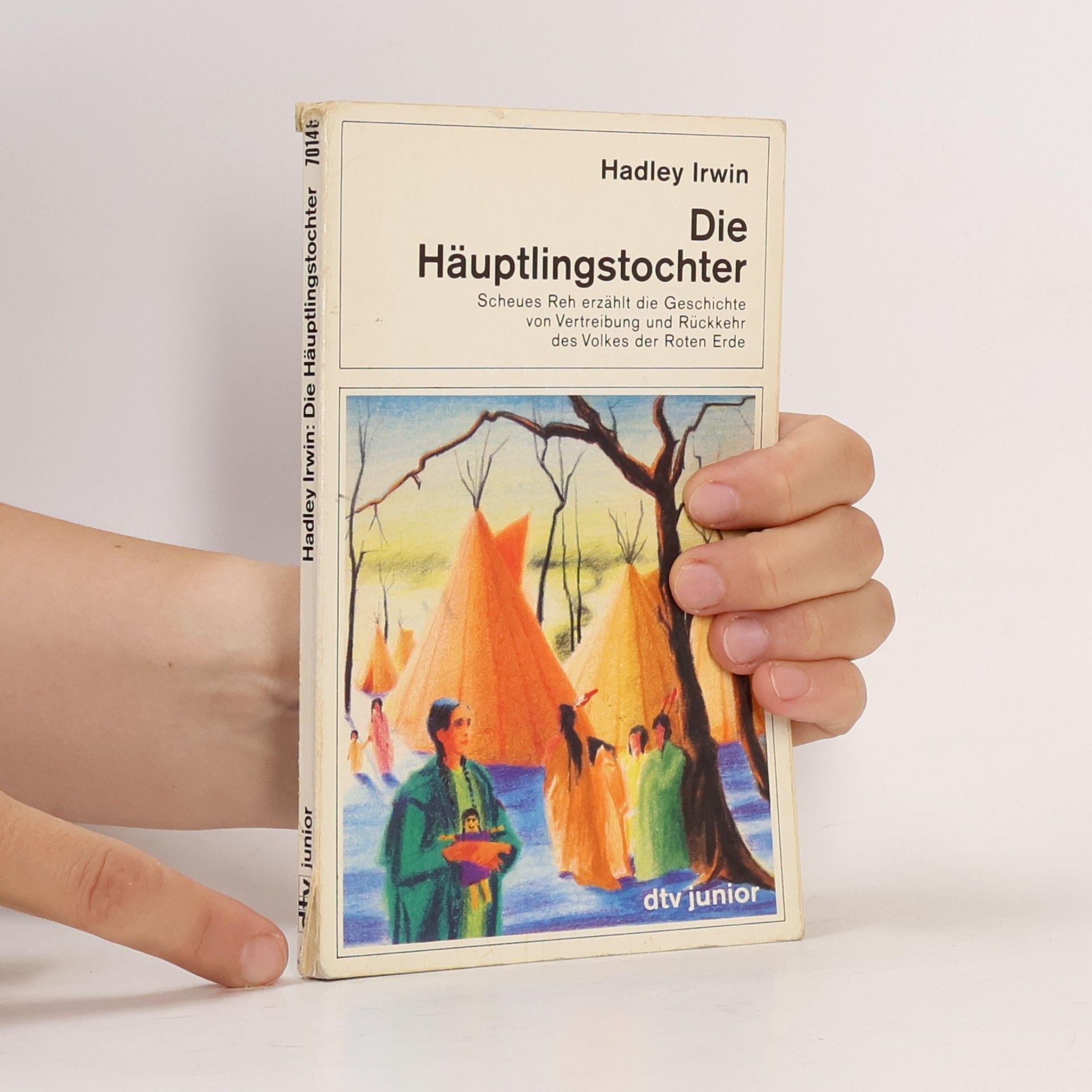 Hadley Irwin Die Häuptlingstochter