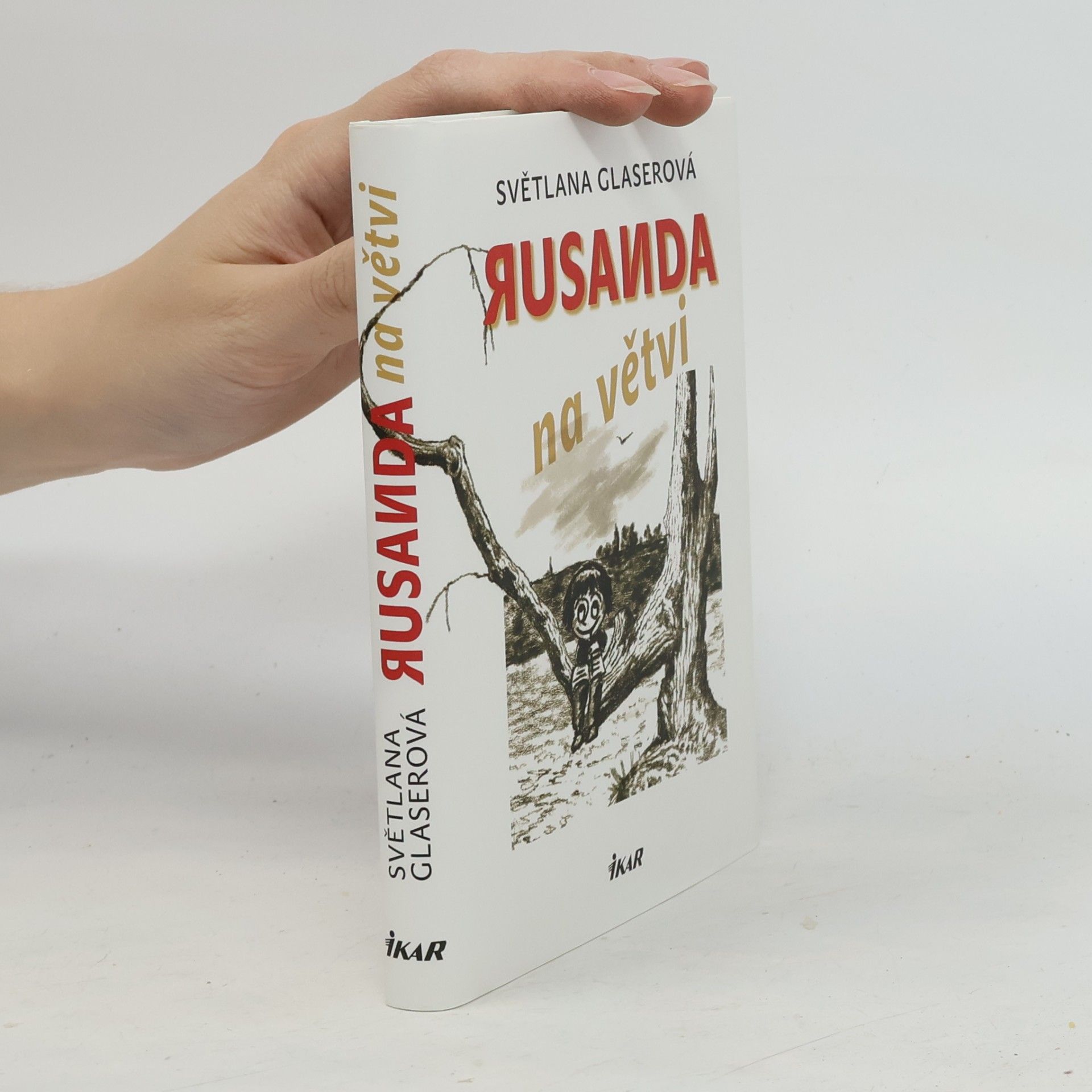Světlana Glaserová Rusanda na větvi