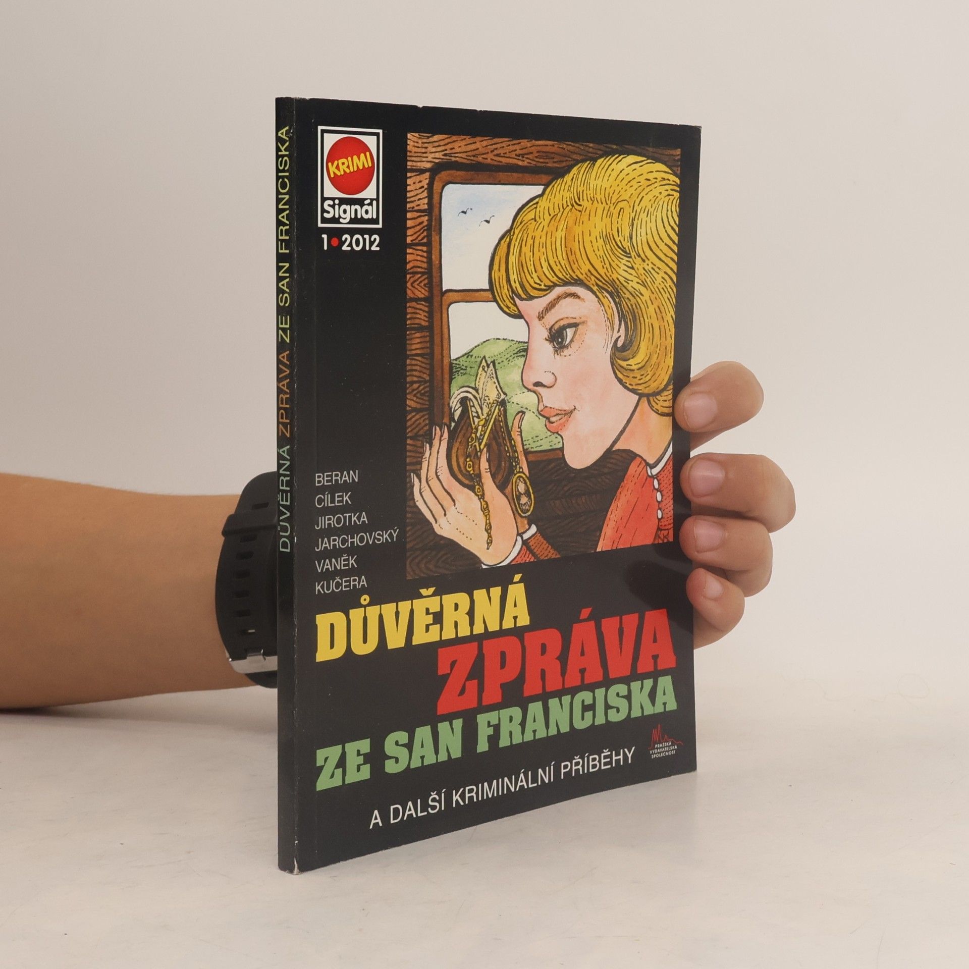 Miroslav Kučera Důvěrná zpráva ze San Franciska a další kriminální příběhy