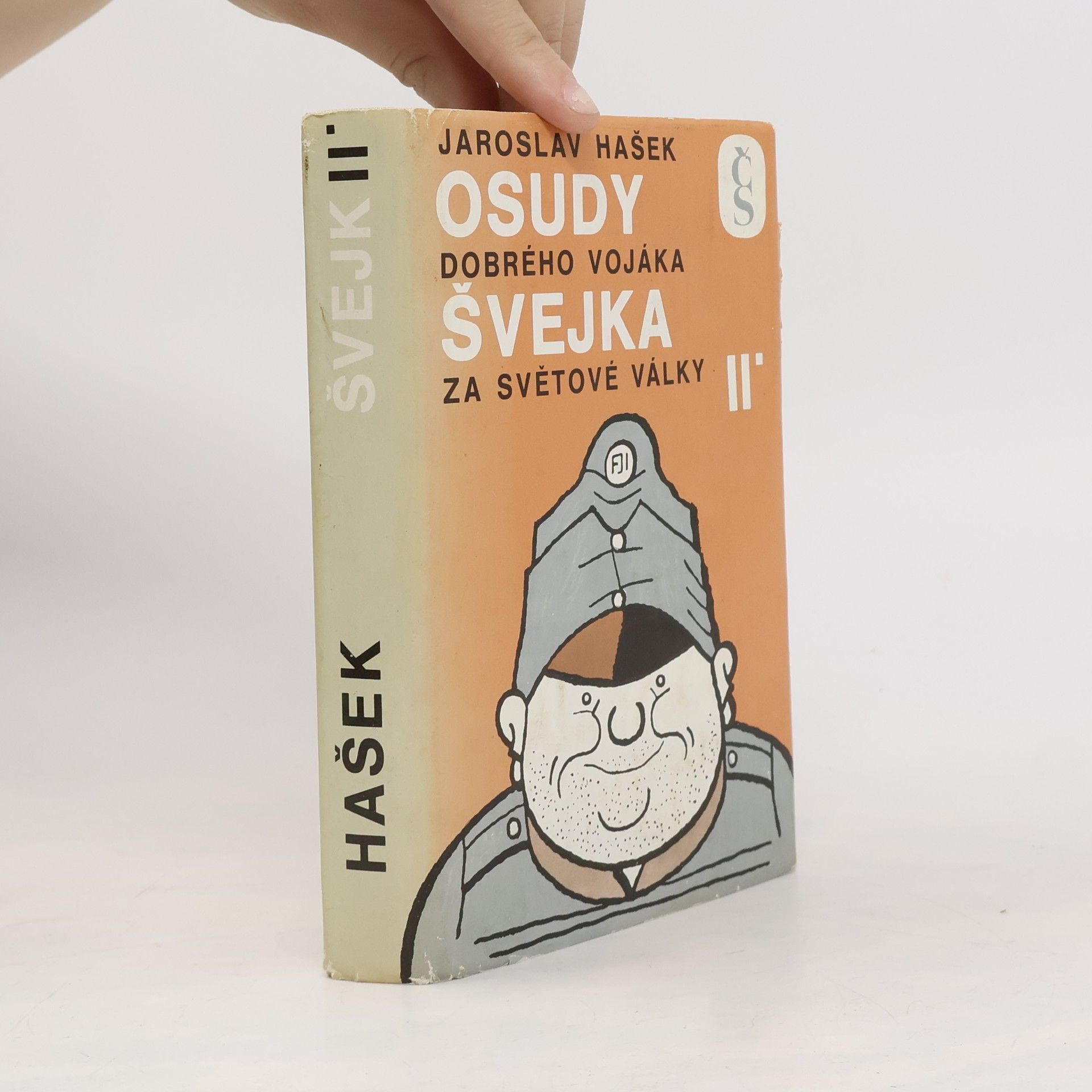 Jaroslav Hašek Osudy dobrého vojáka Švejka za světové války II.