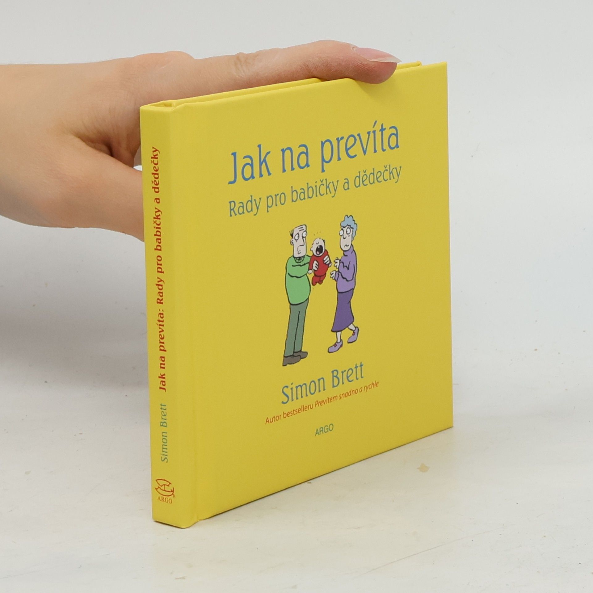 Jak na prevíta: Rady pro babičky a dědečky