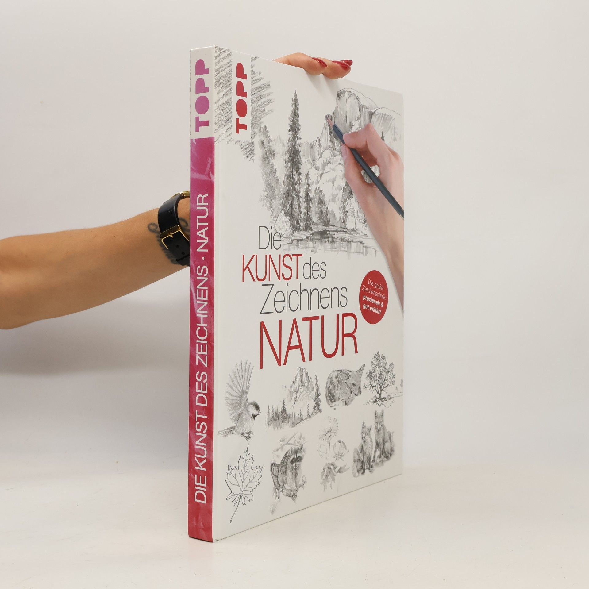 Various authors Die Kunst des Zeichnens - Natur