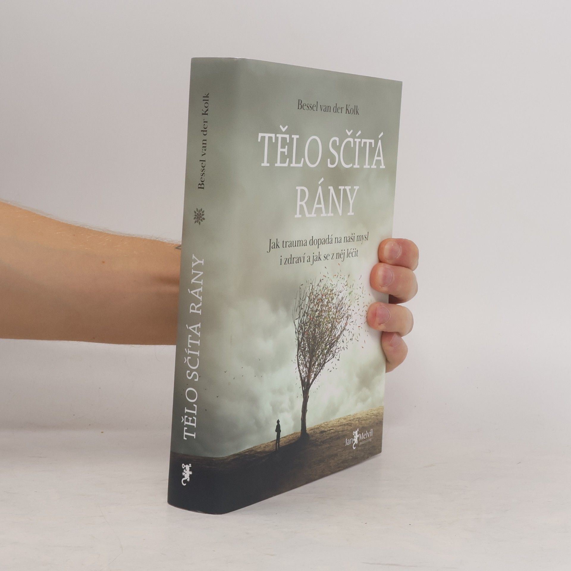 Bessel van der Kolk Tělo sčítá rány