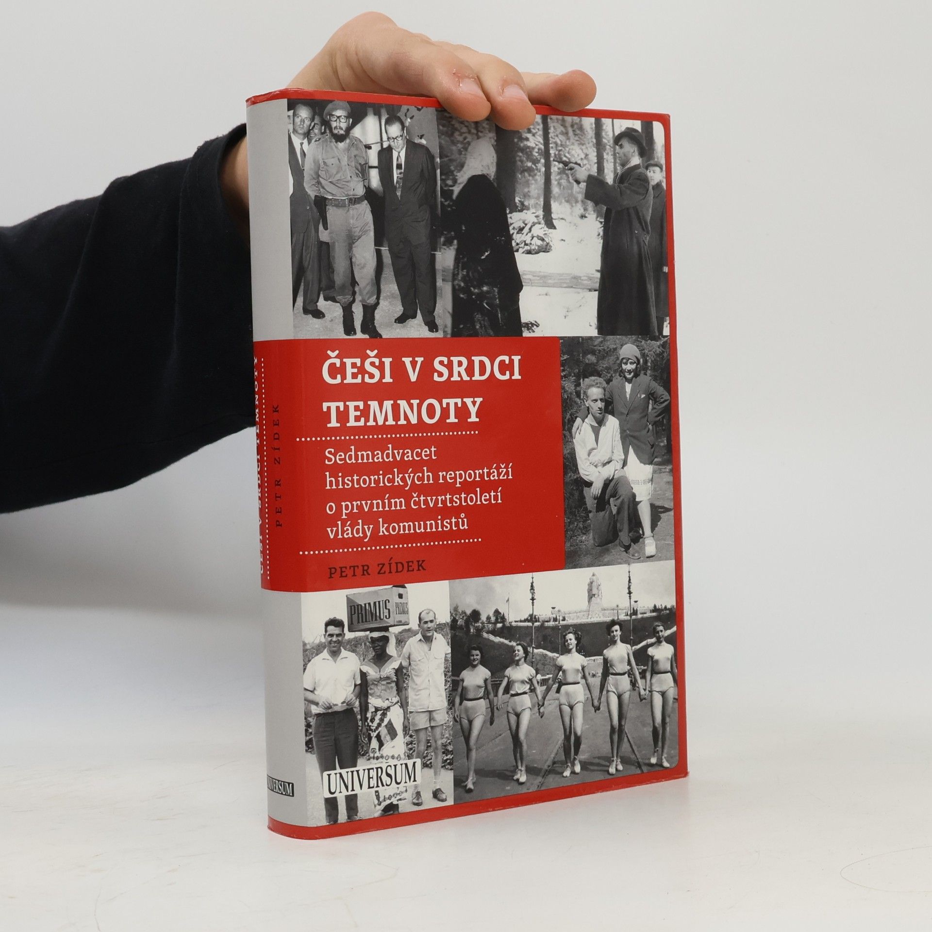 Češi v srdci temnoty: Sedmadvacet historických reportáží o prvním čtvrtstoletí komunistů