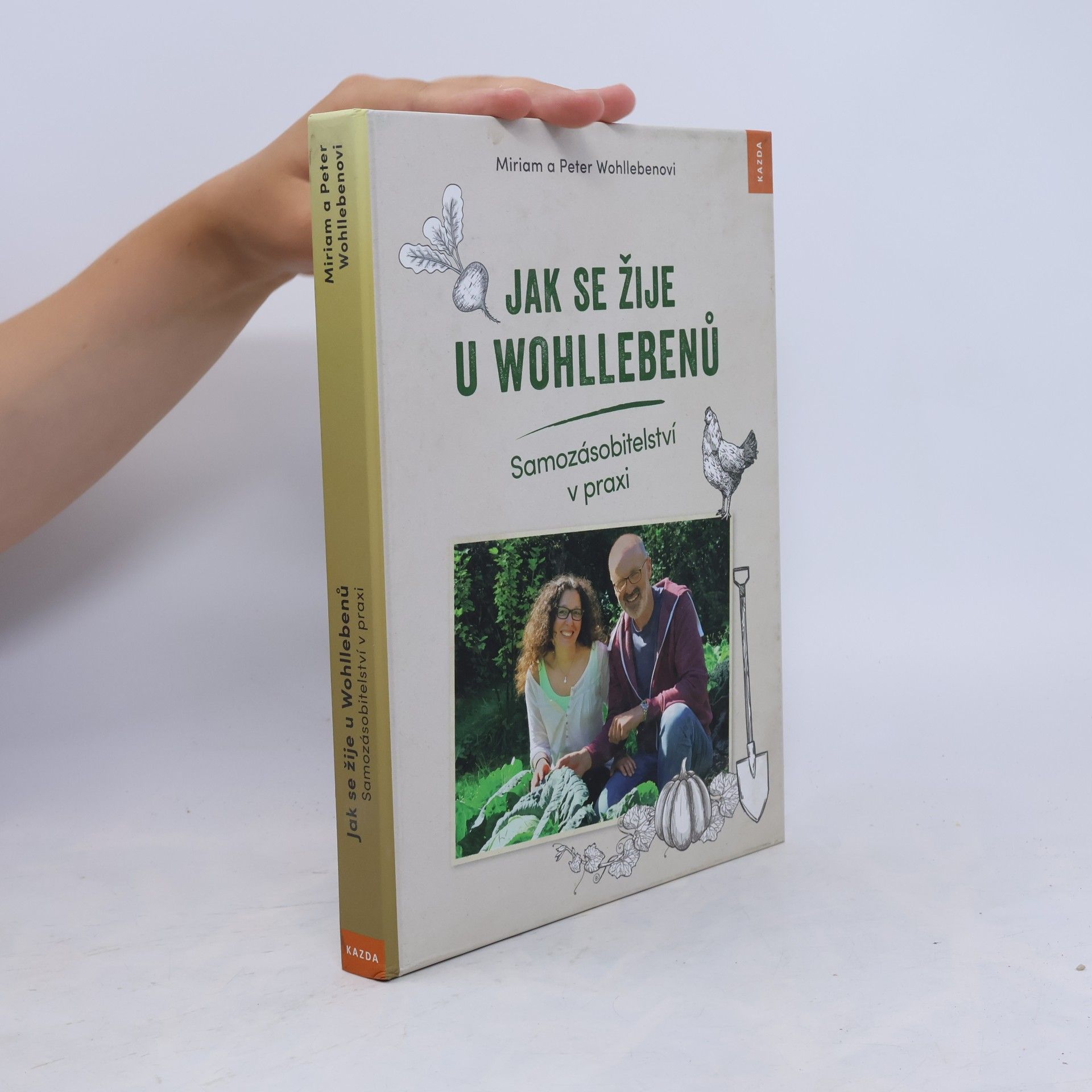 Miriam Wohlleben Jak se žije u Wohllebenů. Samozásobitelství v praxi