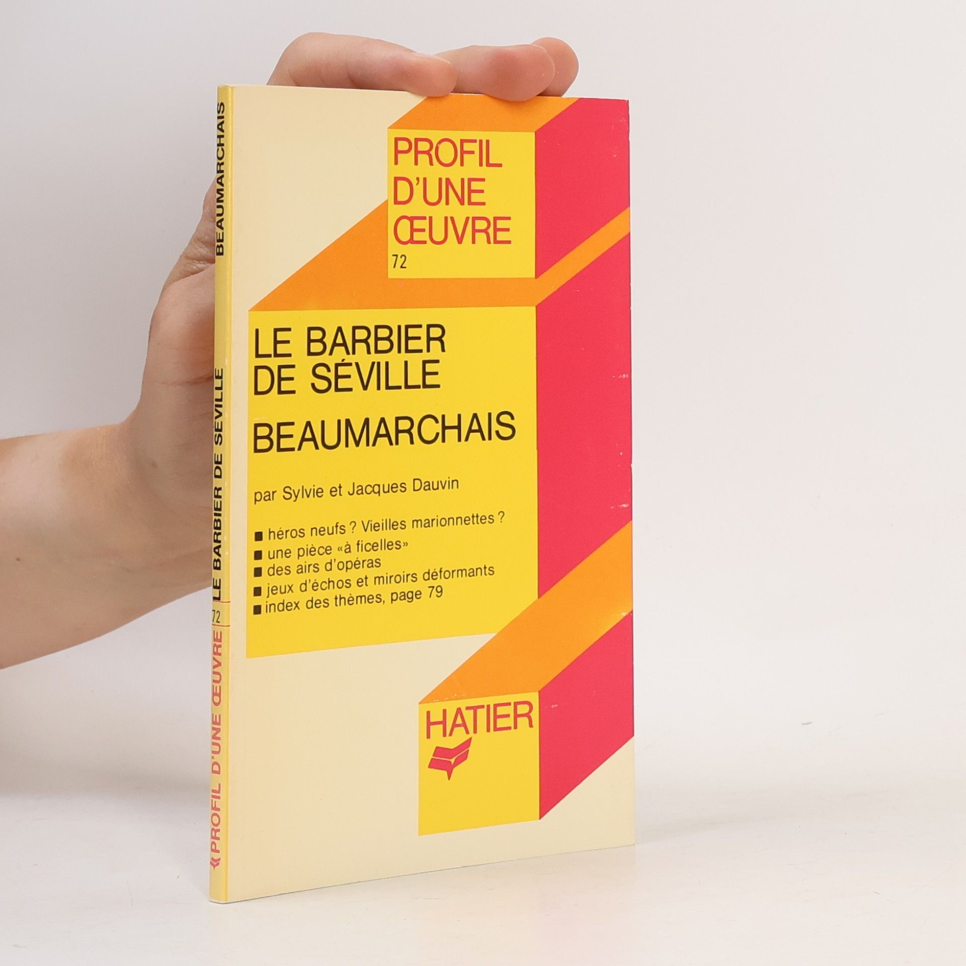 Profil d'une Œuvre - 72: Le Barbier de Séville, Beaumarchais