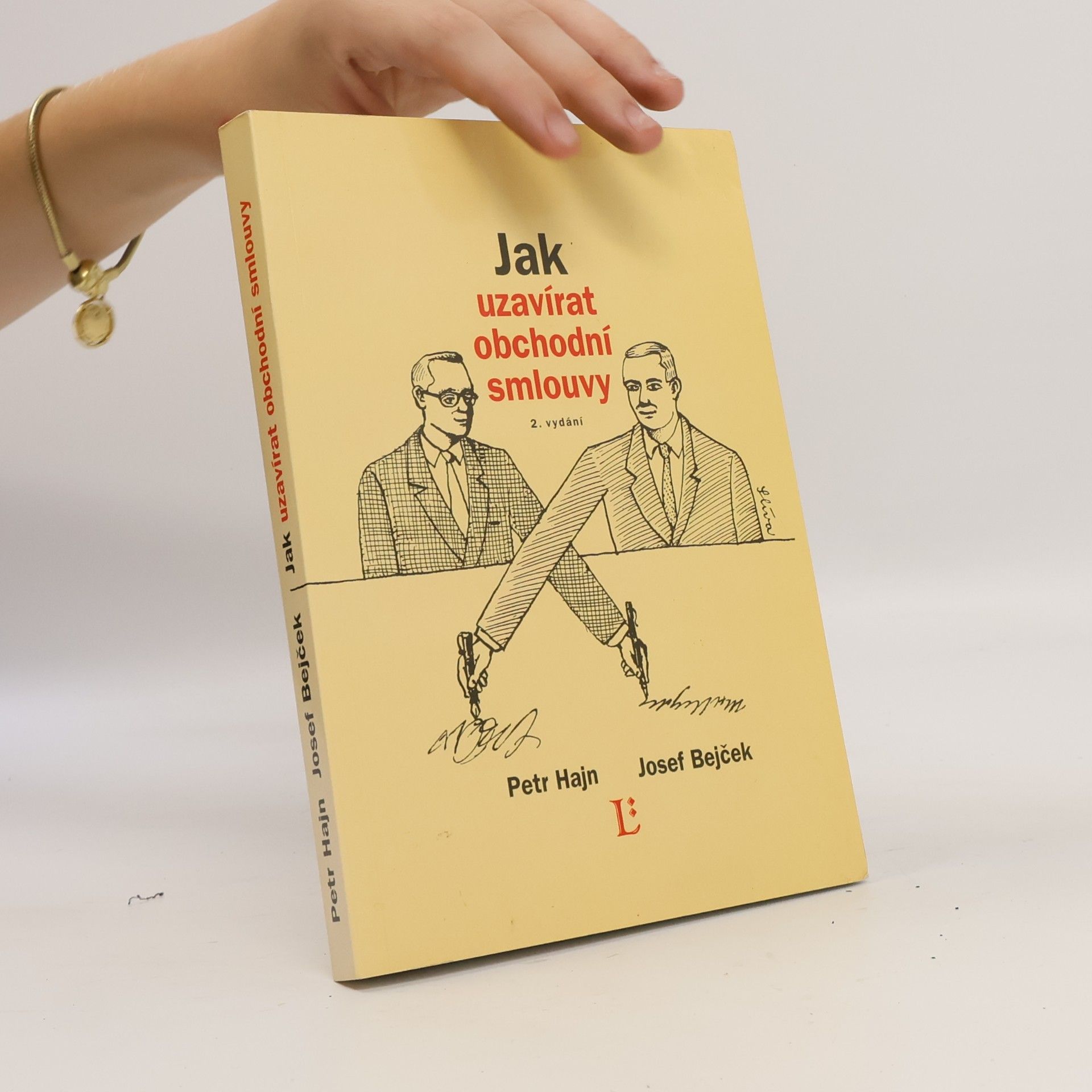 Petr Hajn Jak uzavírat obchodní smlouvy