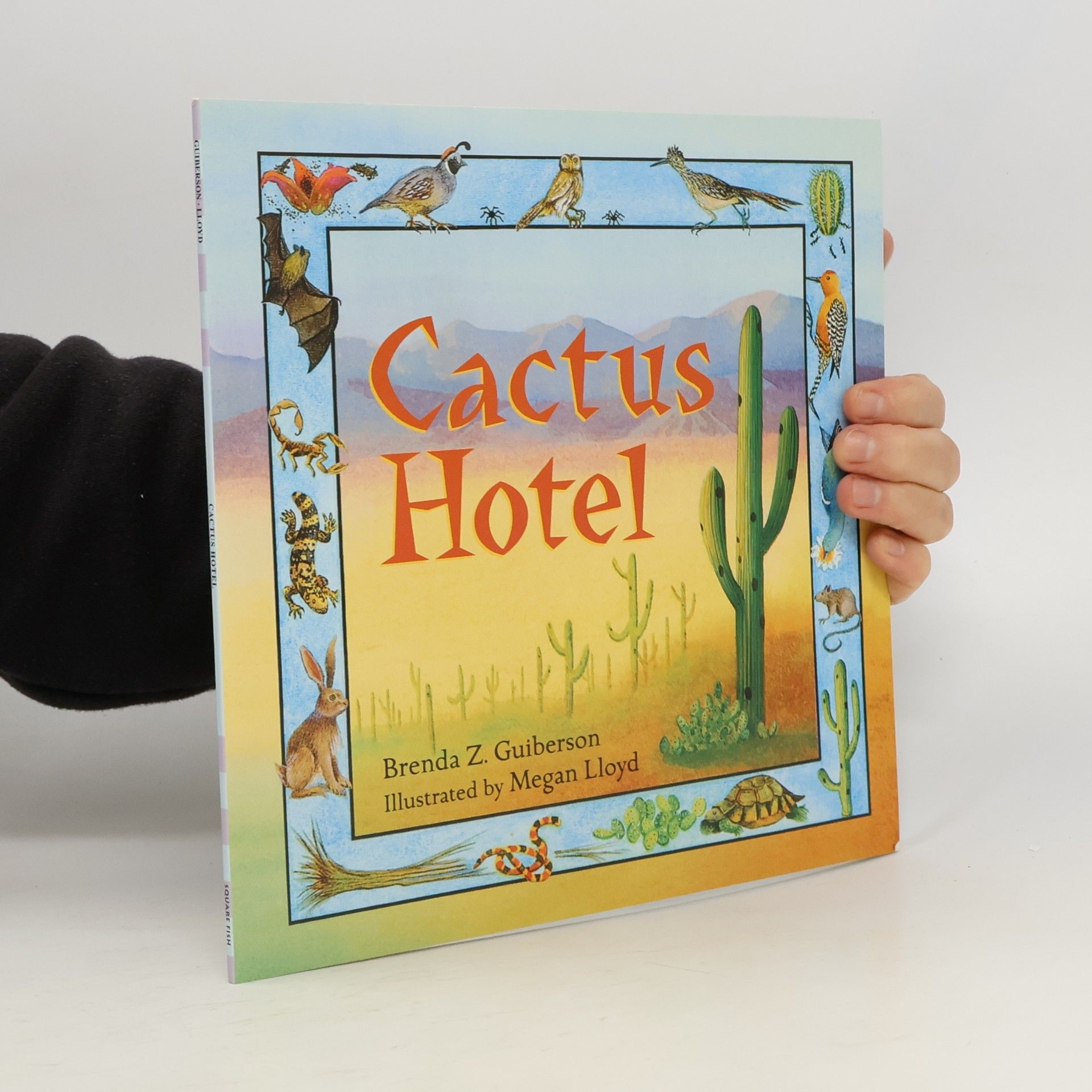 Brenda Z. Guiberson An Owlet Book: Cactus Hotel