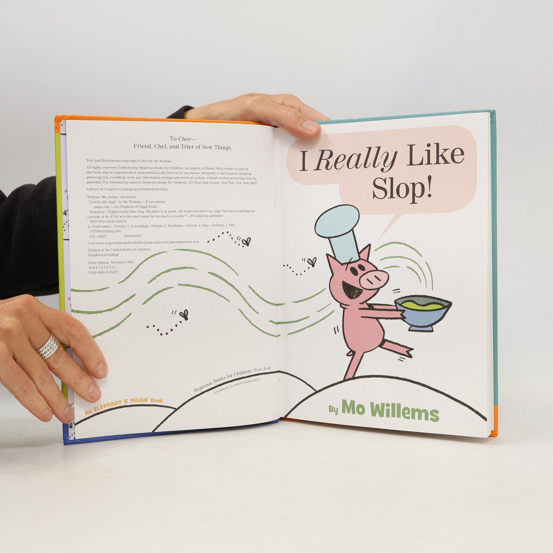 Mo Willems An Elephant and Piggie Book: I Really Like Slop!
