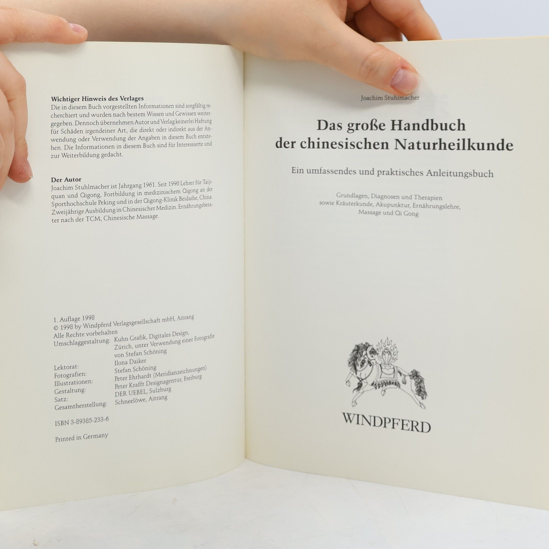 Joachim Stuhlmacher Das große Handbuch der chinesischen Naturheilkunde: Ein umfassendes und praktisches Anleitungsbuch. Grundlagen, Diagnosen und Therapien sowie ... ... Ernährungslehre, Massage und Qi Gong