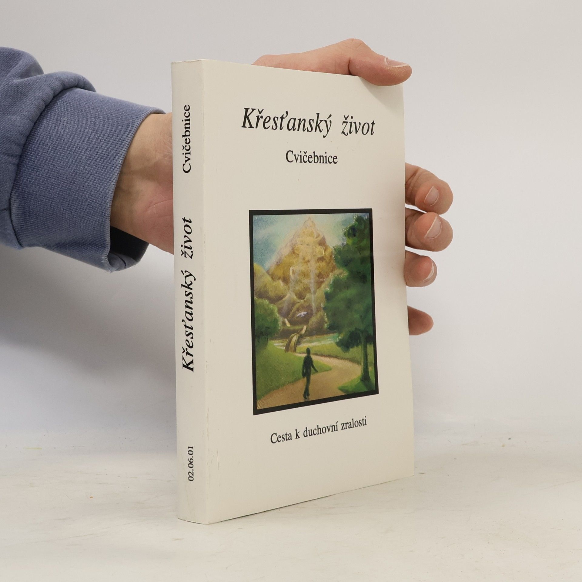Collectif d'auteurs Křesťanský život. Cvičebnice
