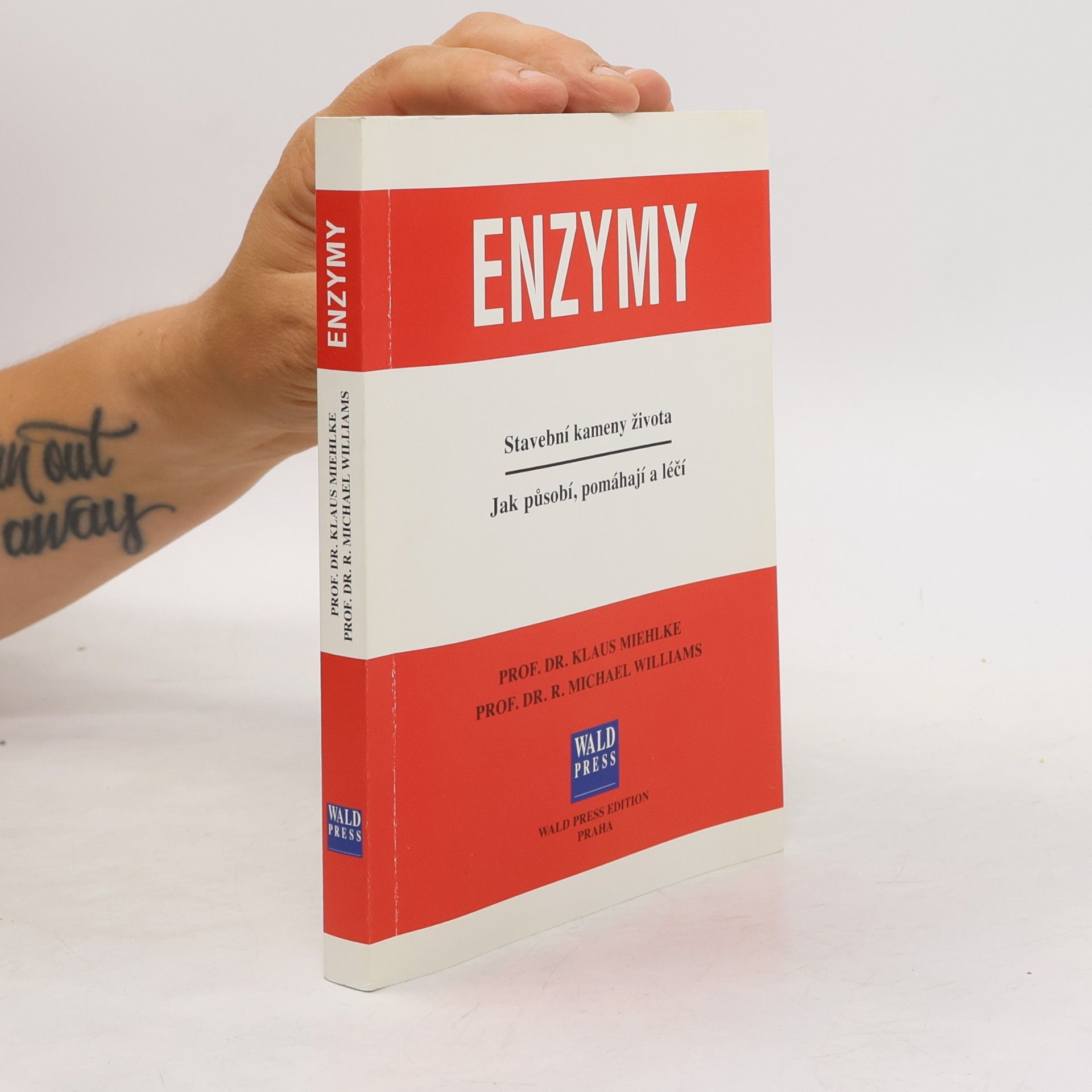 Klaus Miehlke Enzymy. Stavební kameny života. Jak působí, pomáhají a léčí.