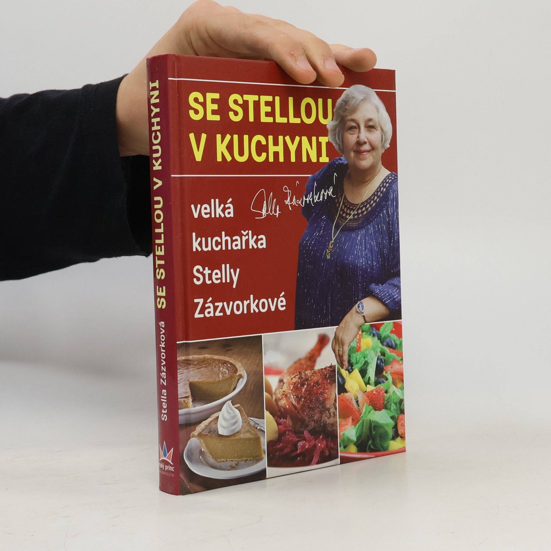 Se Stellou v kuchyni : velká kuchařka Stelly Zázvorkové Velká kuchařka Stelly Zázvorkové
